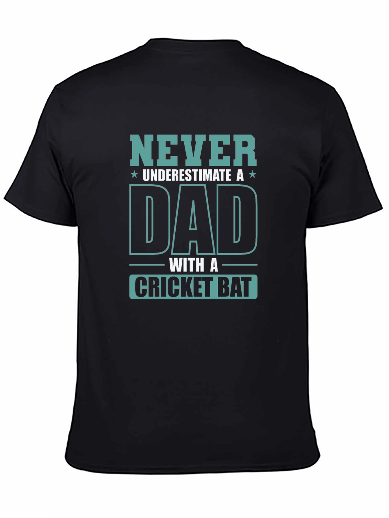 Never Underestimate a Dad T-Shirt
