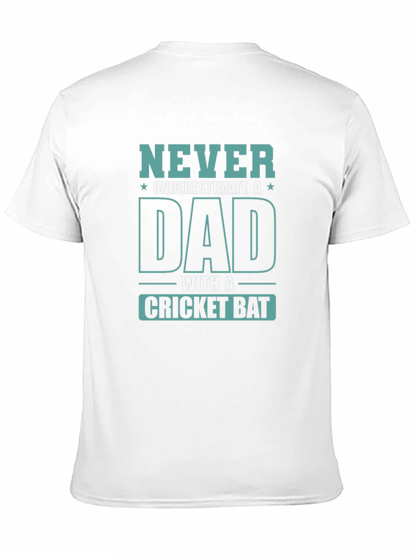 Never Underestimate a Dad T-Shirt