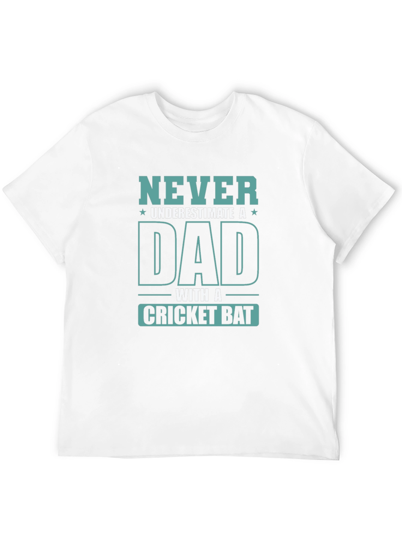 Never Underestimate a Dad T-Shirt