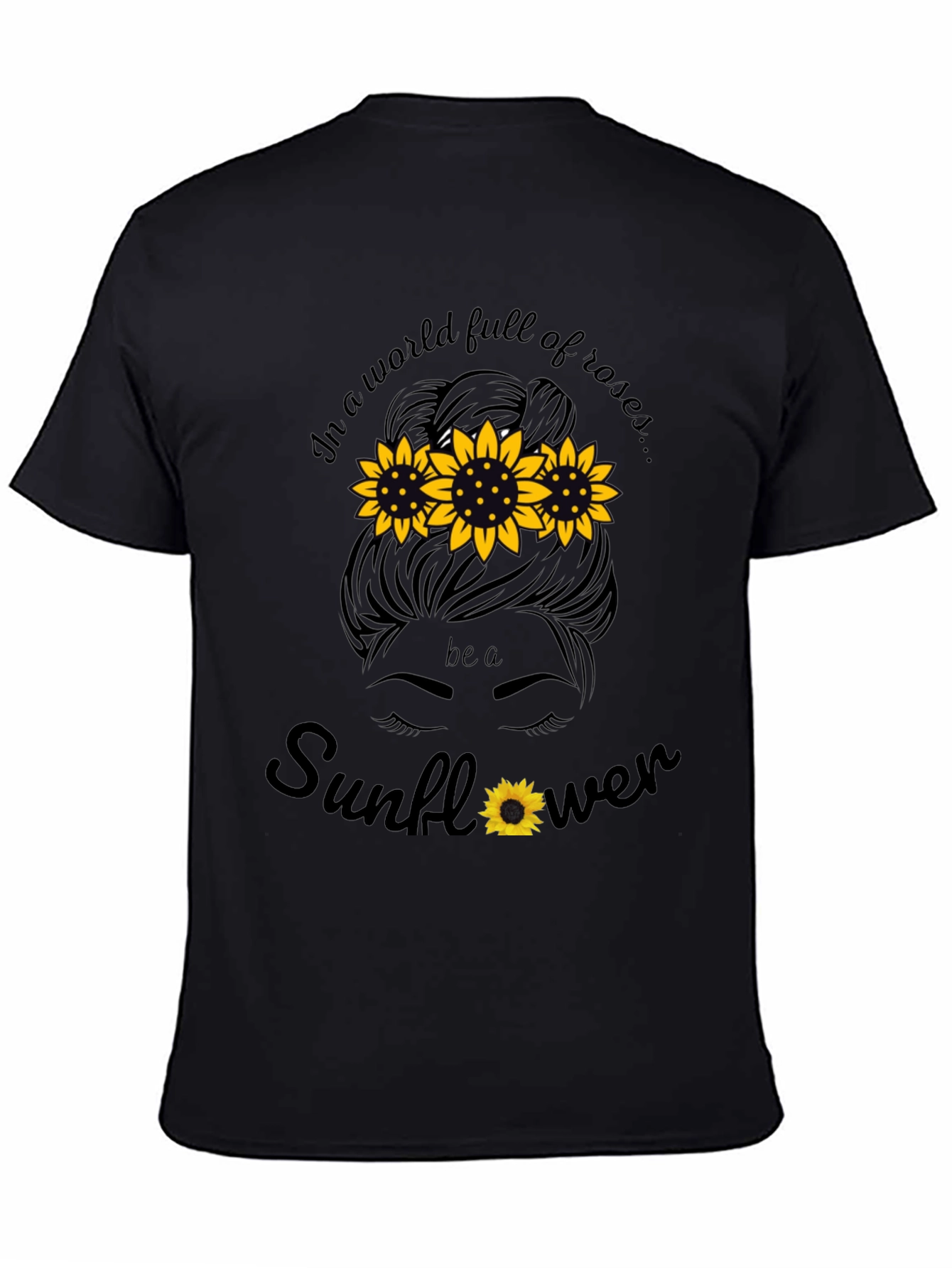 Sunflower Graphic T-Shirt - Be a Sunflower