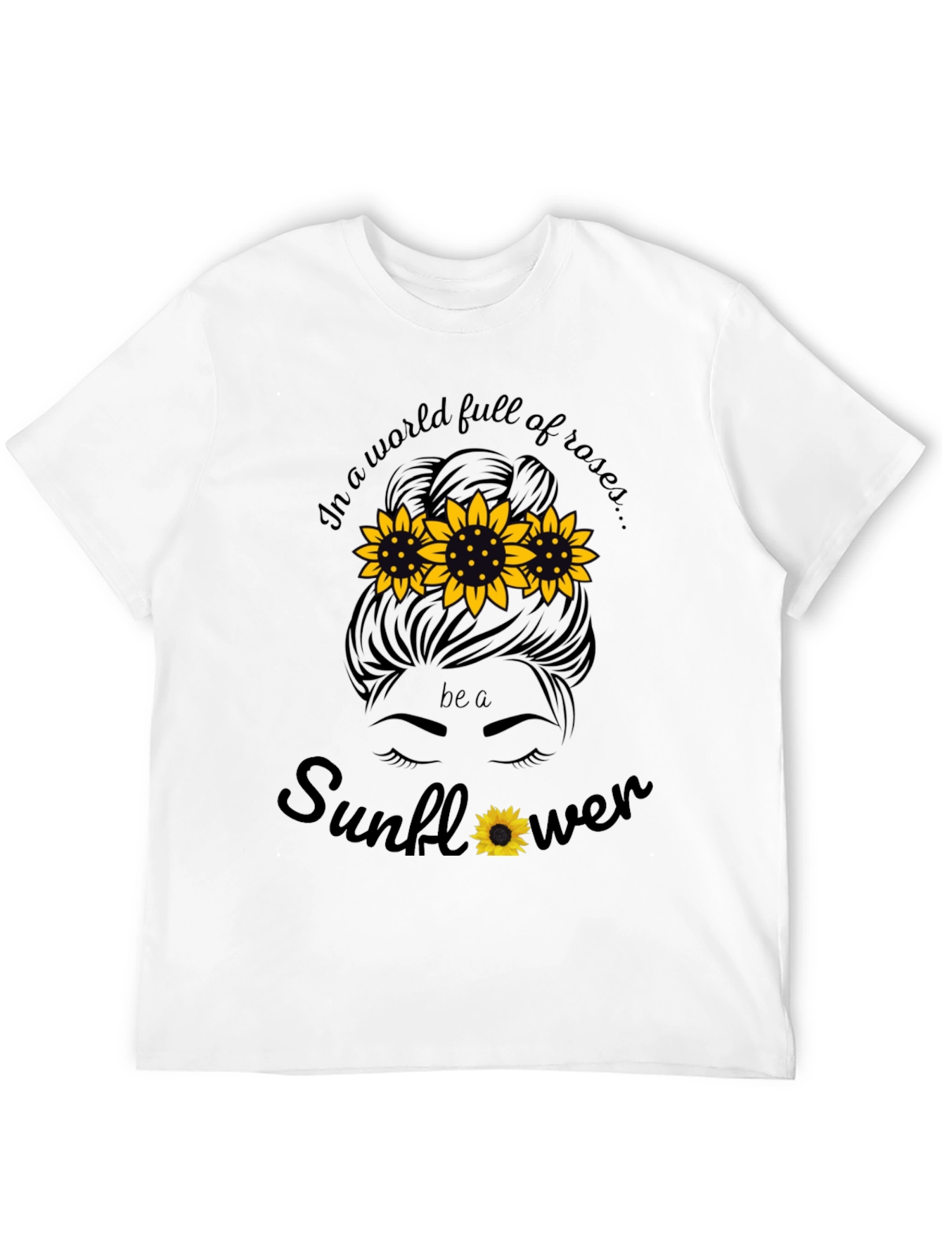 Sunflower Graphic T-Shirt - Be a Sunflower