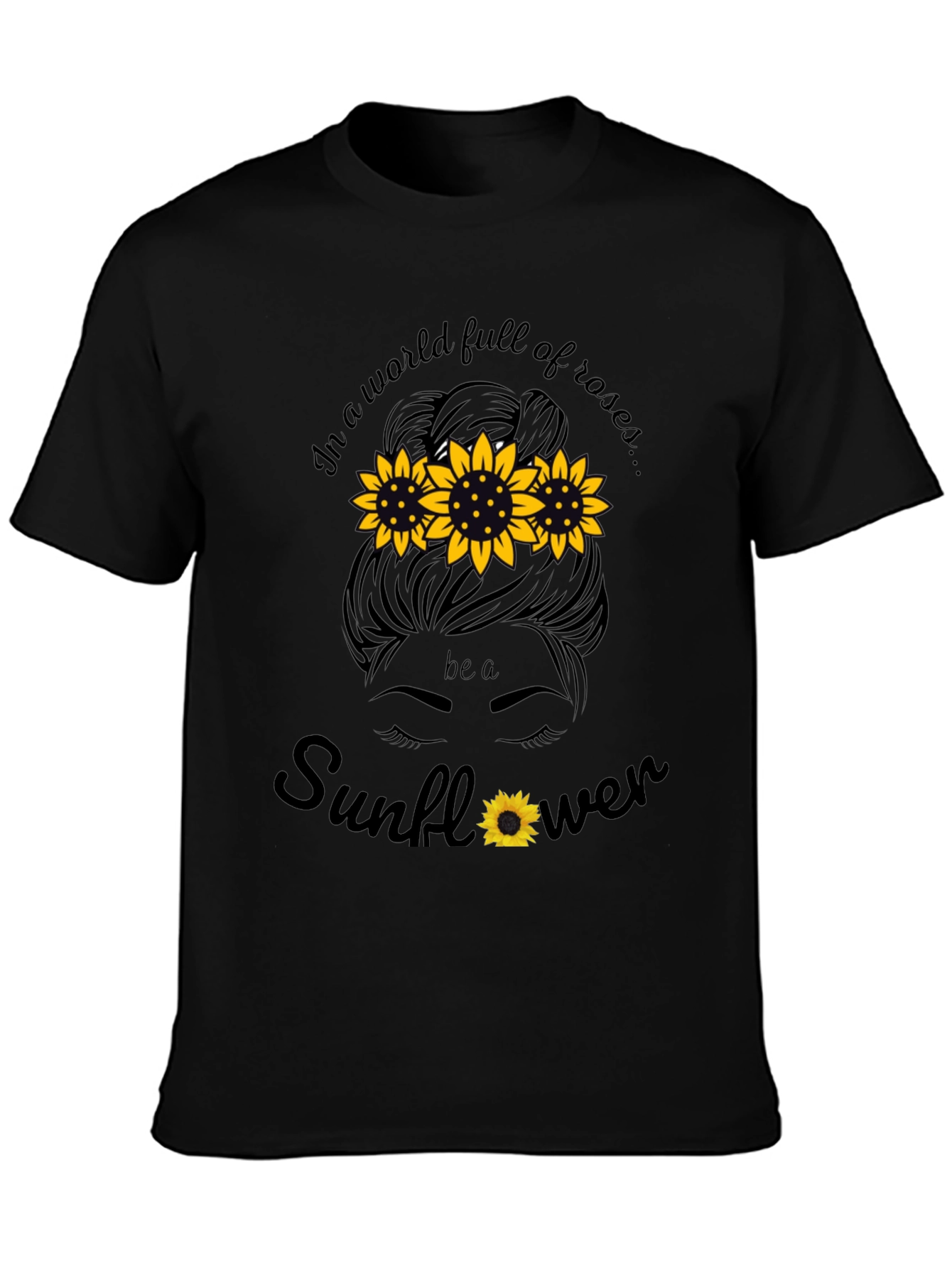 Sunflower Graphic T-Shirt - Be a Sunflower