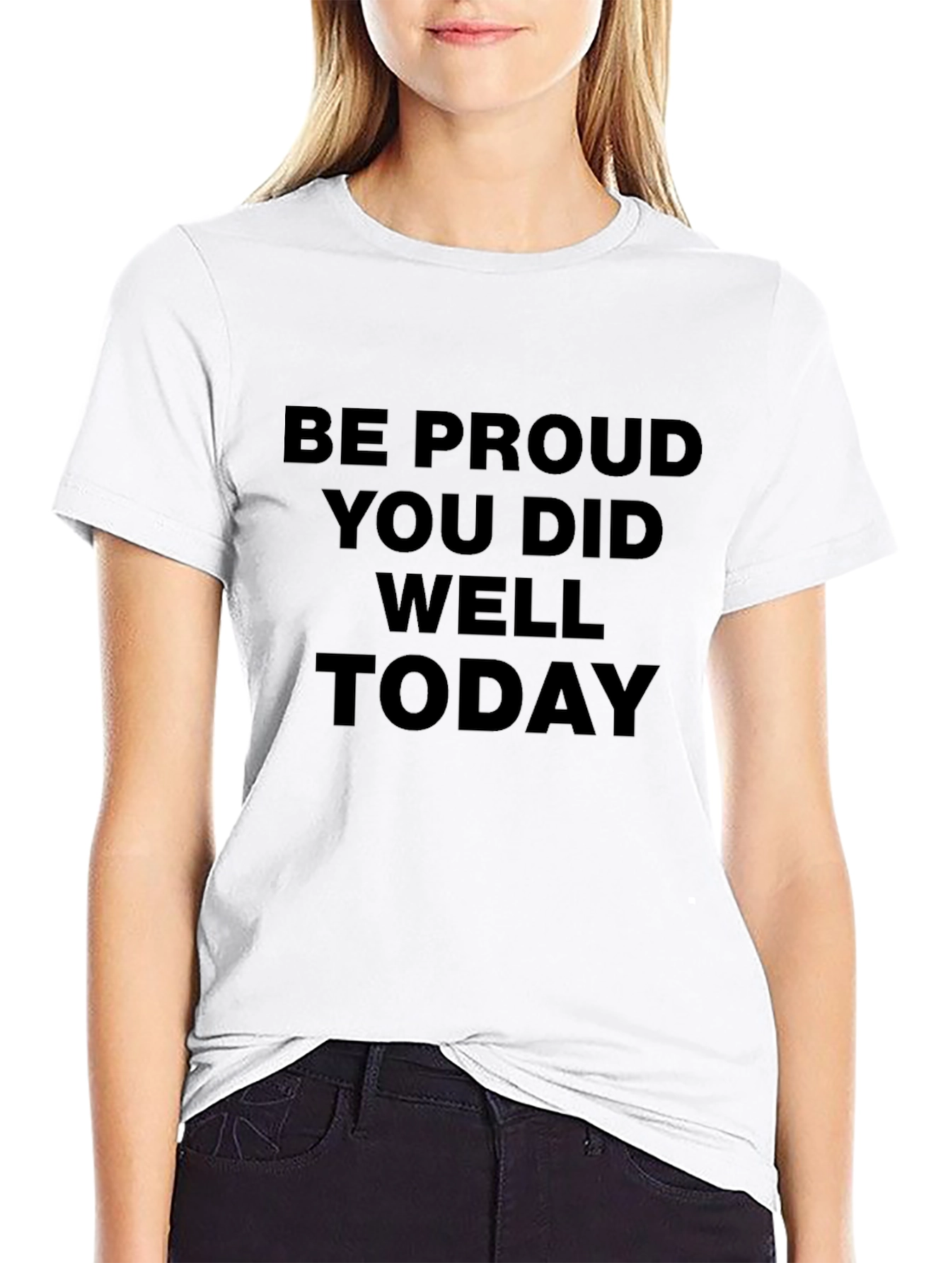 Motivational Be Proud Black T-Shirt