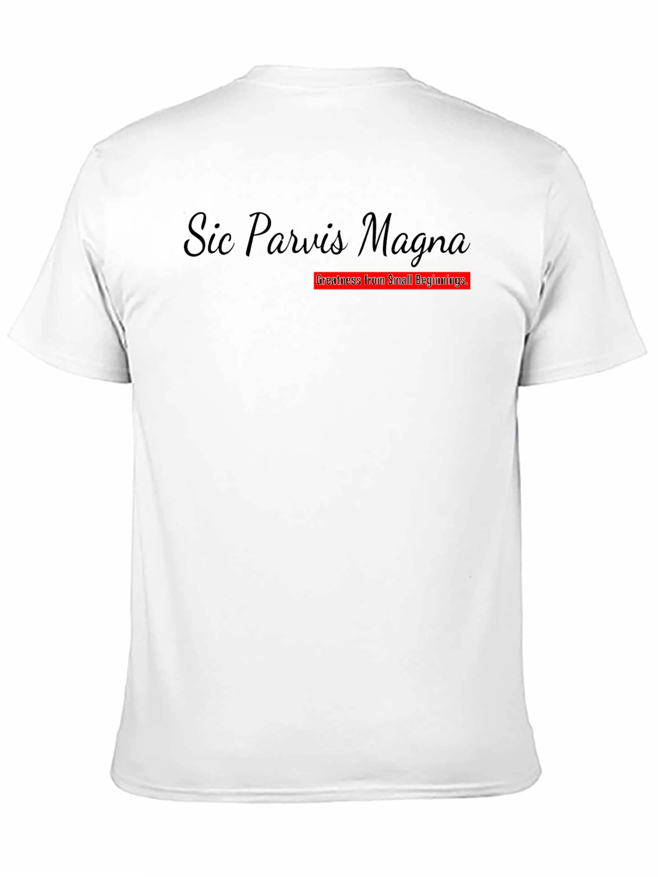 Sic Parvis Magna Graphic T-Shirt