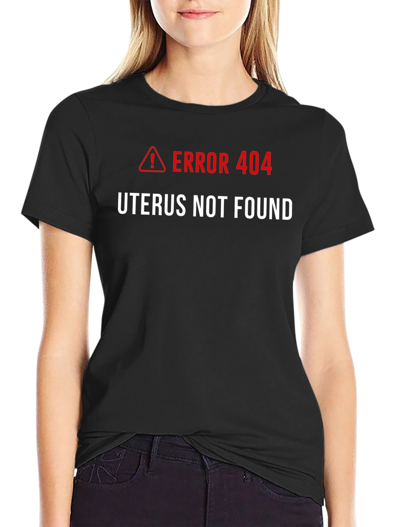 Error 404 Uterus Not Found T-Shirt