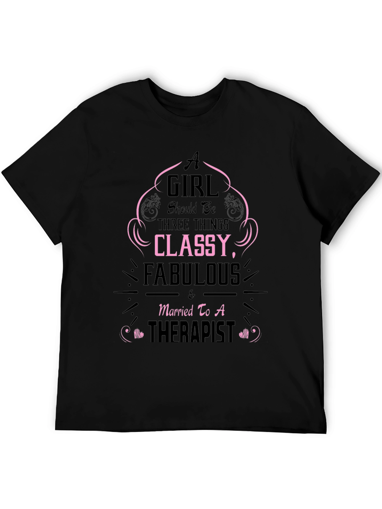 Classy Fabulous Therapist Wife T-Shirt