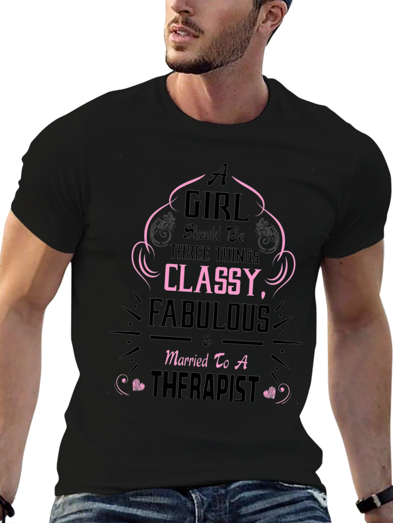 Classy Fabulous Therapist Wife T-Shirt