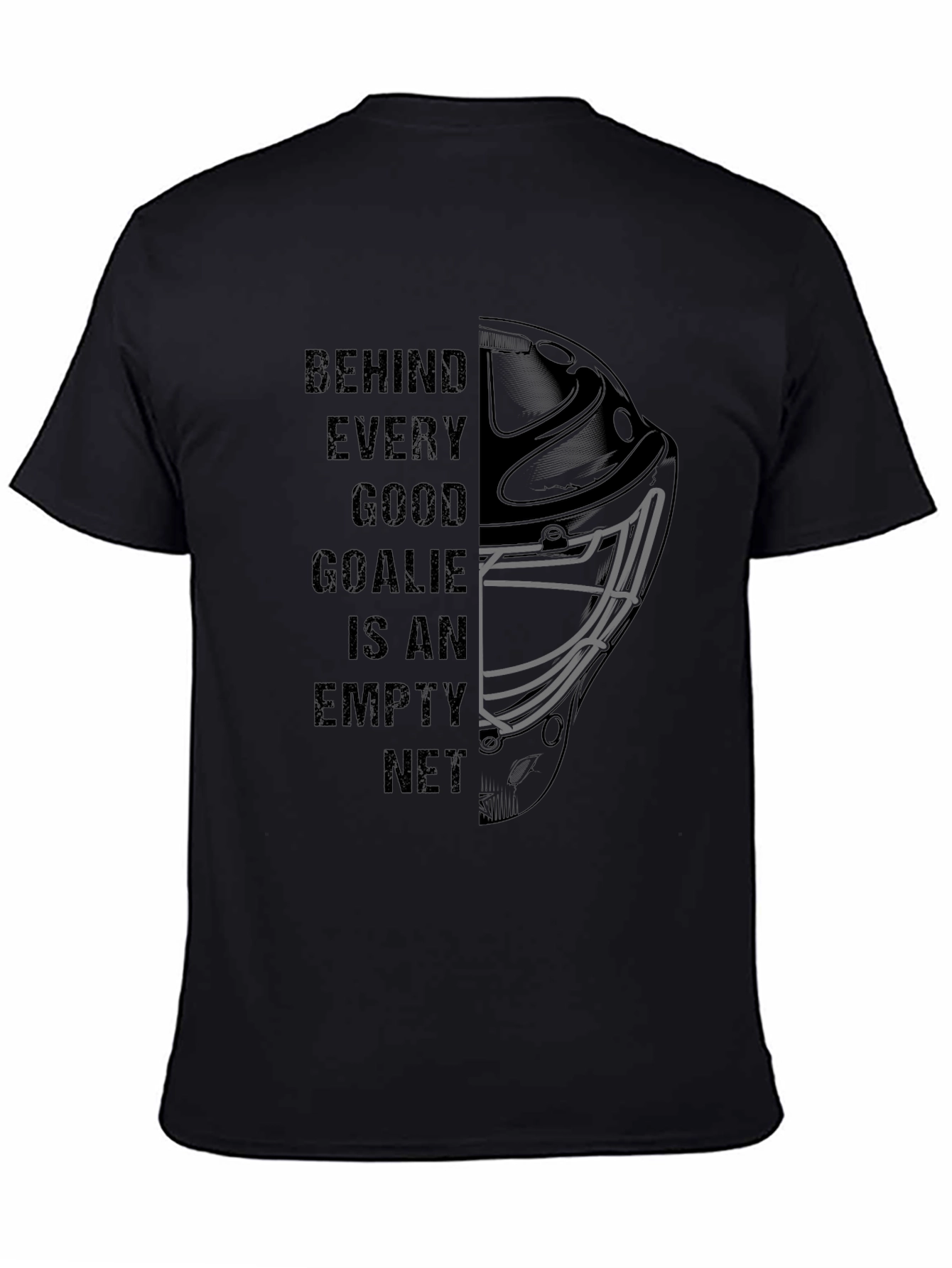 Hockey Goalie T-Shirt - Behind Every Good Goalie...