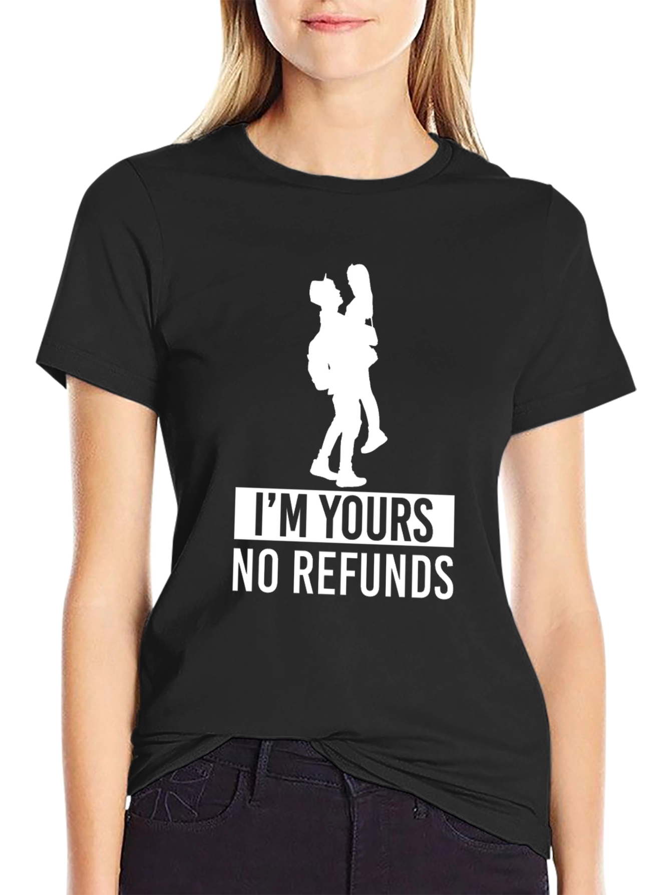 Im Yours No Refunds Graphic Tee