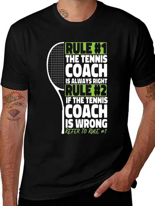 Tennis Coach Rule T-Shirt - Funny Gift for Tennis Players