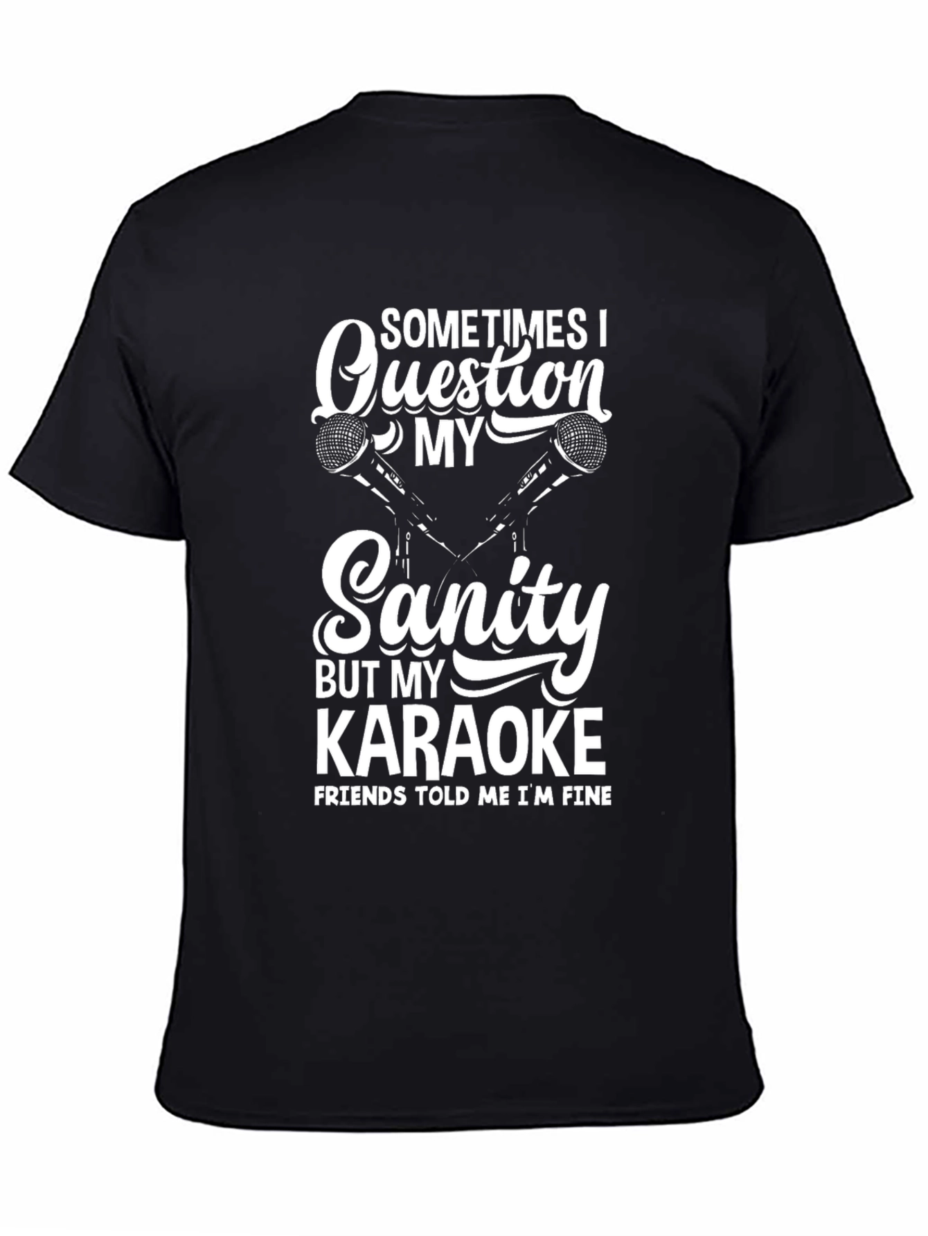 Karaoke Sanity T-Shirt