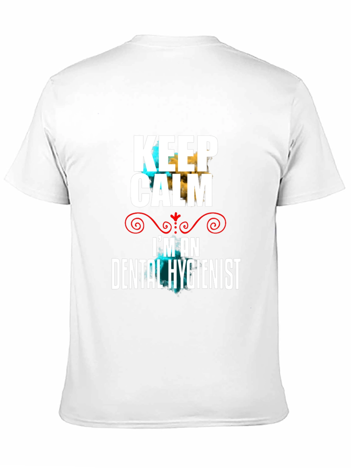 Keep Calm Dental Hygienist T-Shirt