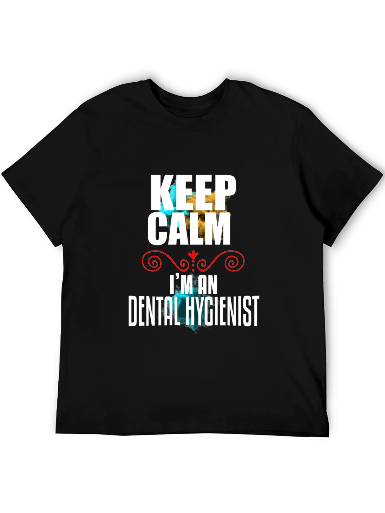 Keep Calm Dental Hygienist T-Shirt