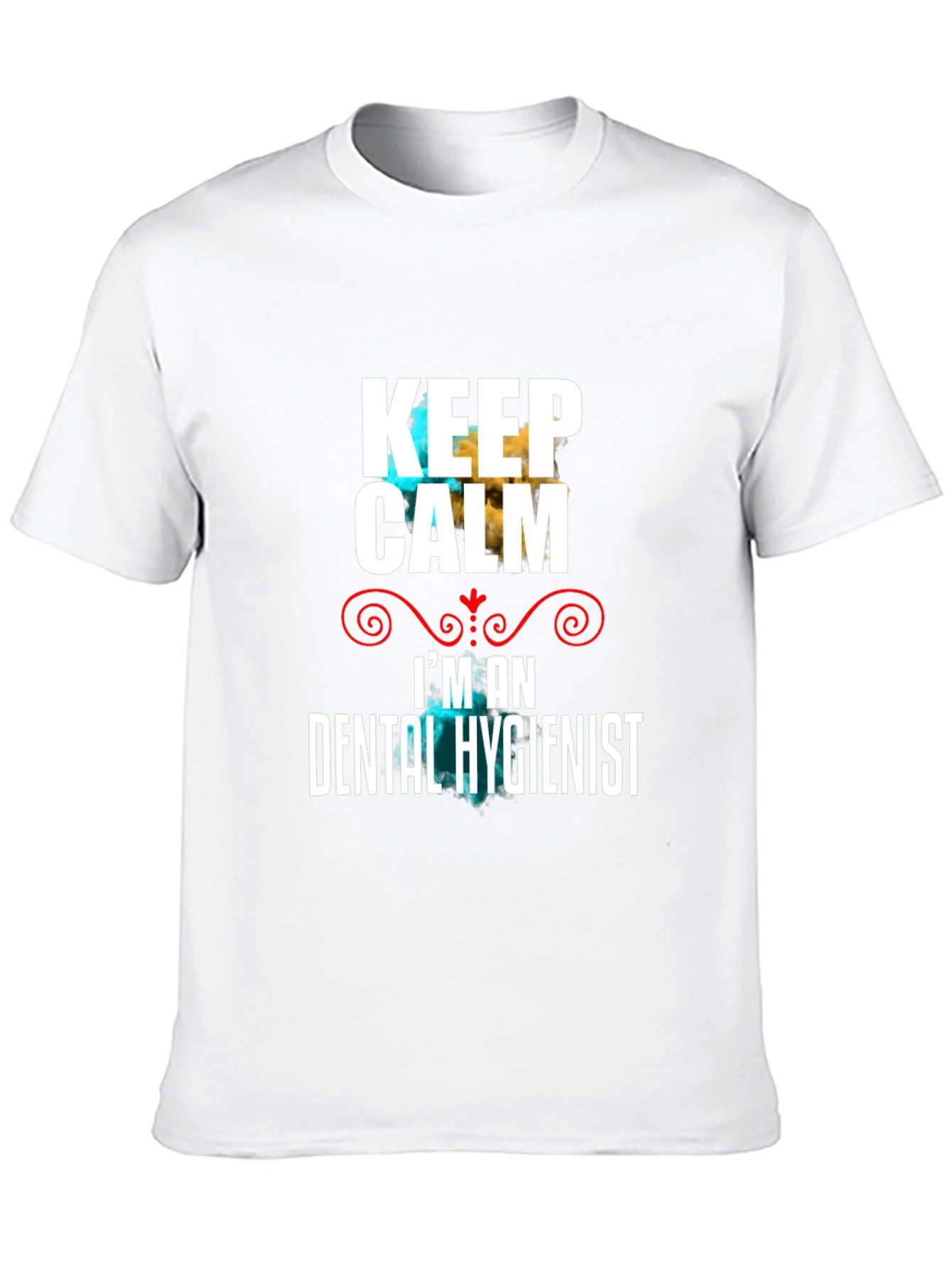 Keep Calm Dental Hygienist T-Shirt