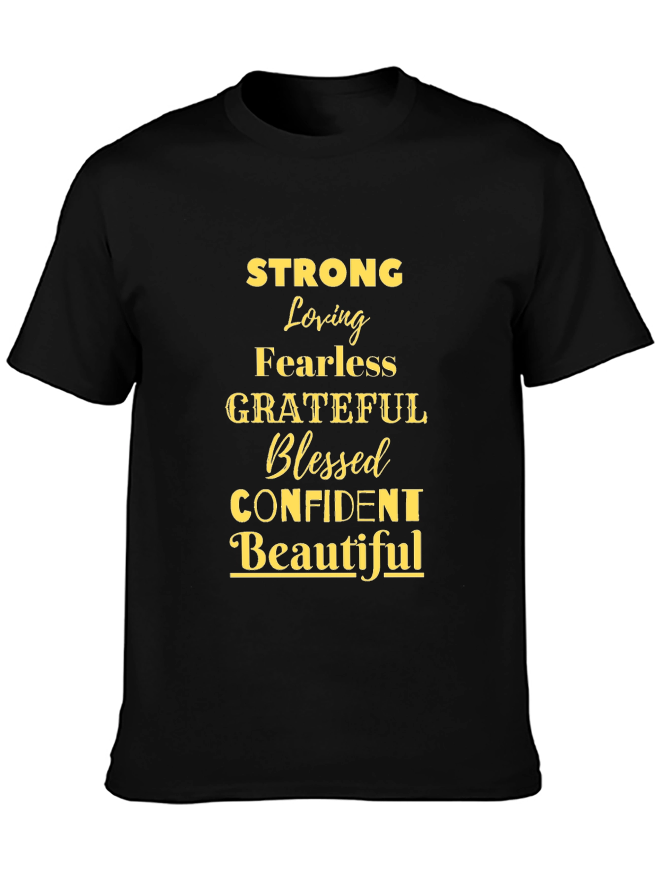 Strong Loving Grateful Blessed T-Shirt