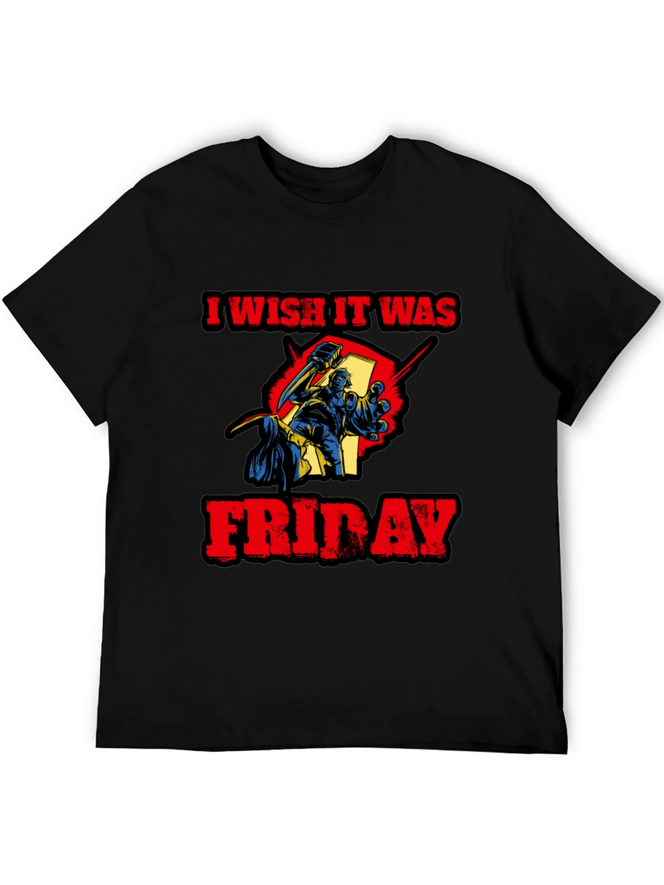 I Wish It Was Friday Funny Graphic Tee