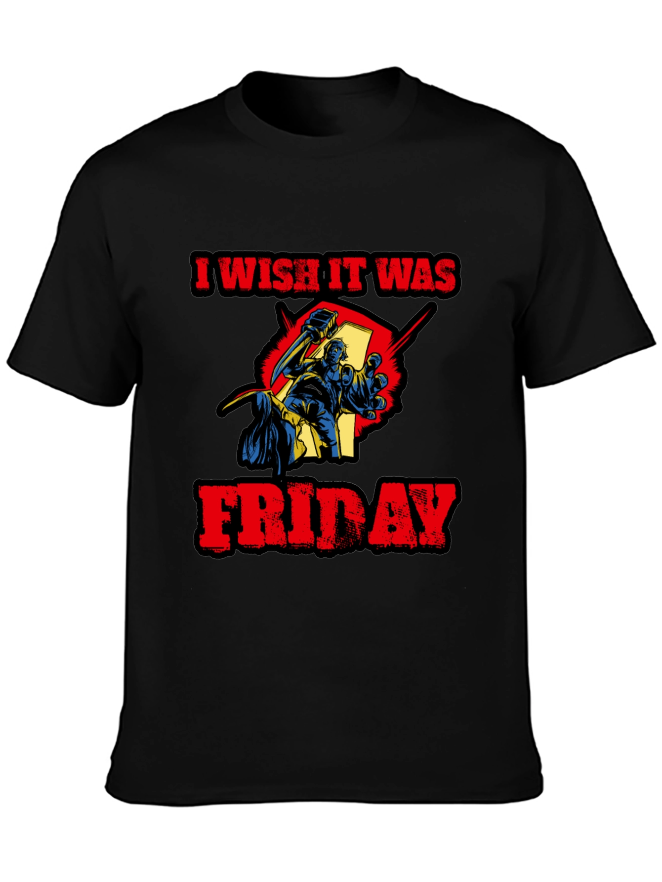 I Wish It Was Friday Funny Graphic Tee