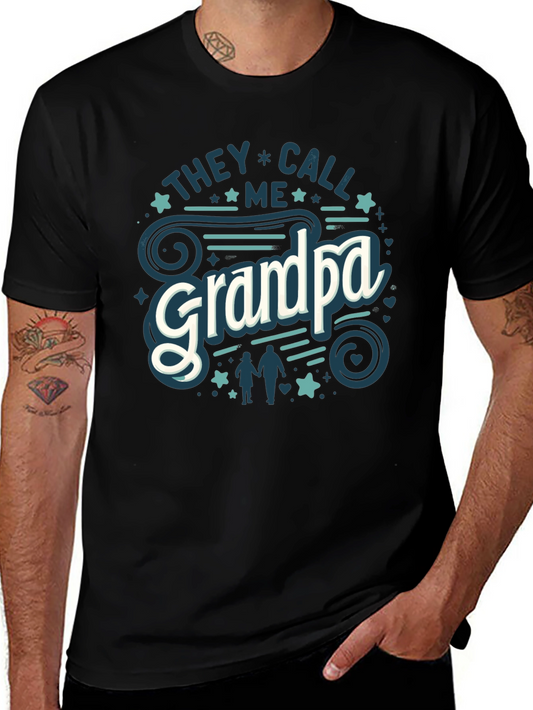 They Call Me Grandpa T-Shirt - Family Tee