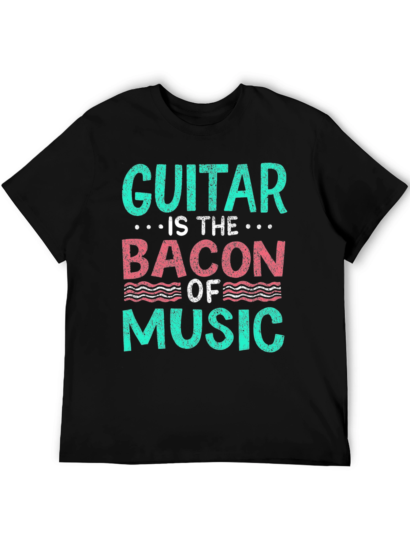 Guitar is the Bacon of Music Graphic Tee