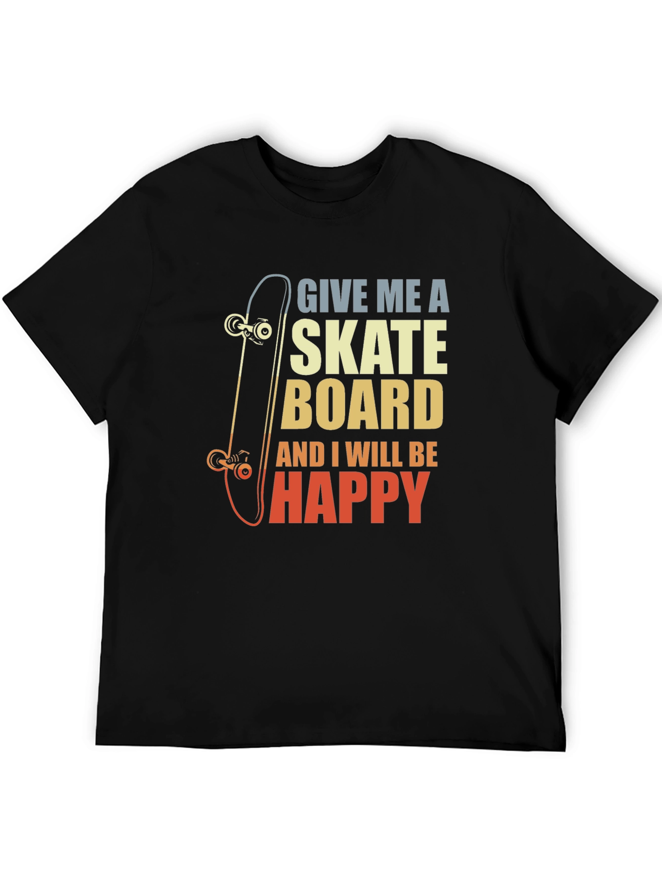 Skateboard Lover Graphic Tee - Give Me A Skateboard