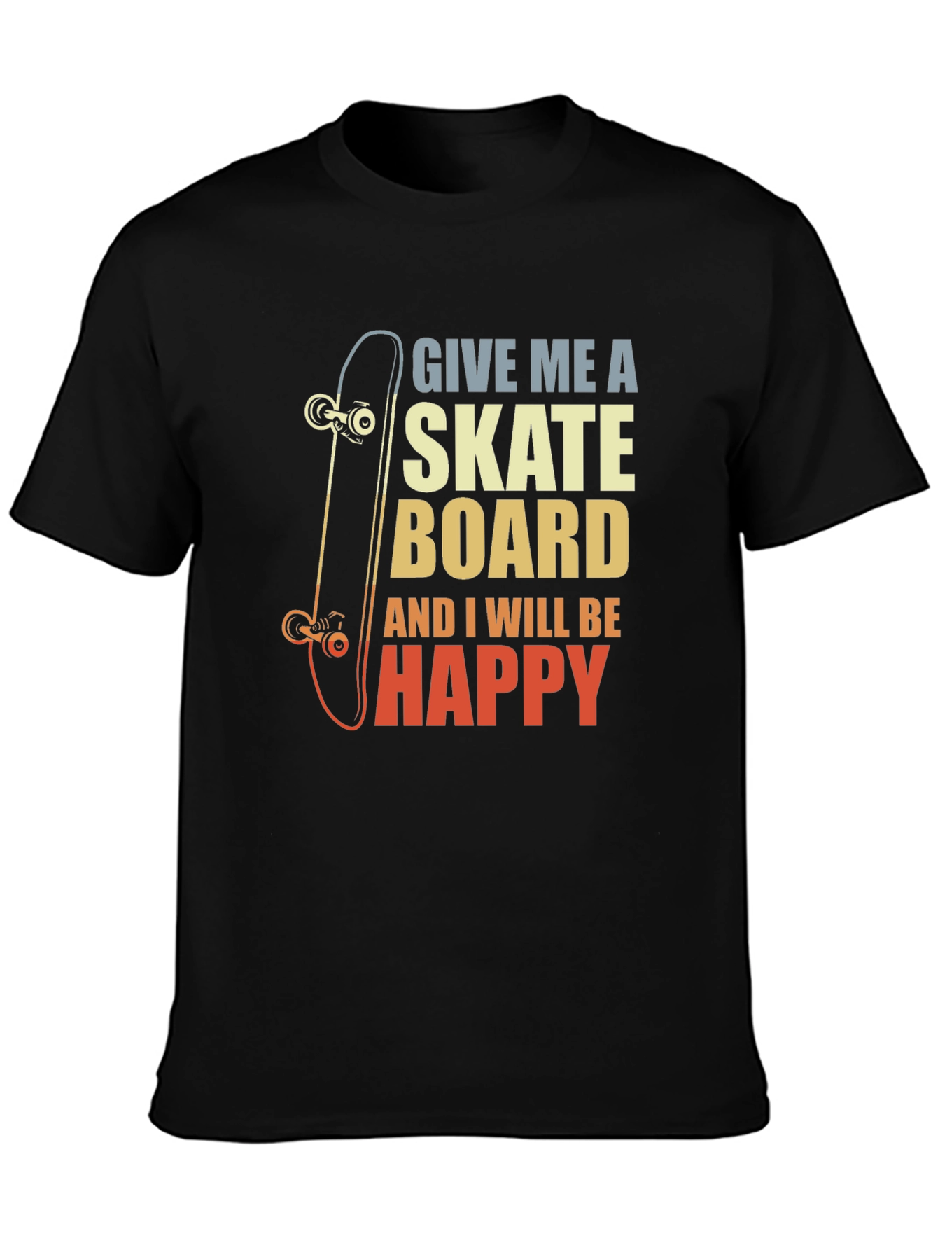 Skateboard Lover Graphic Tee - Give Me A Skateboard
