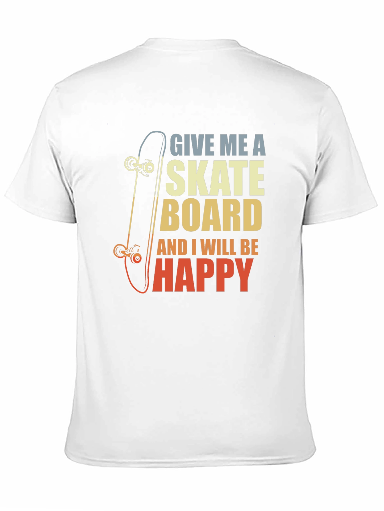 Skateboard Lover Graphic Tee - Give Me A Skateboard