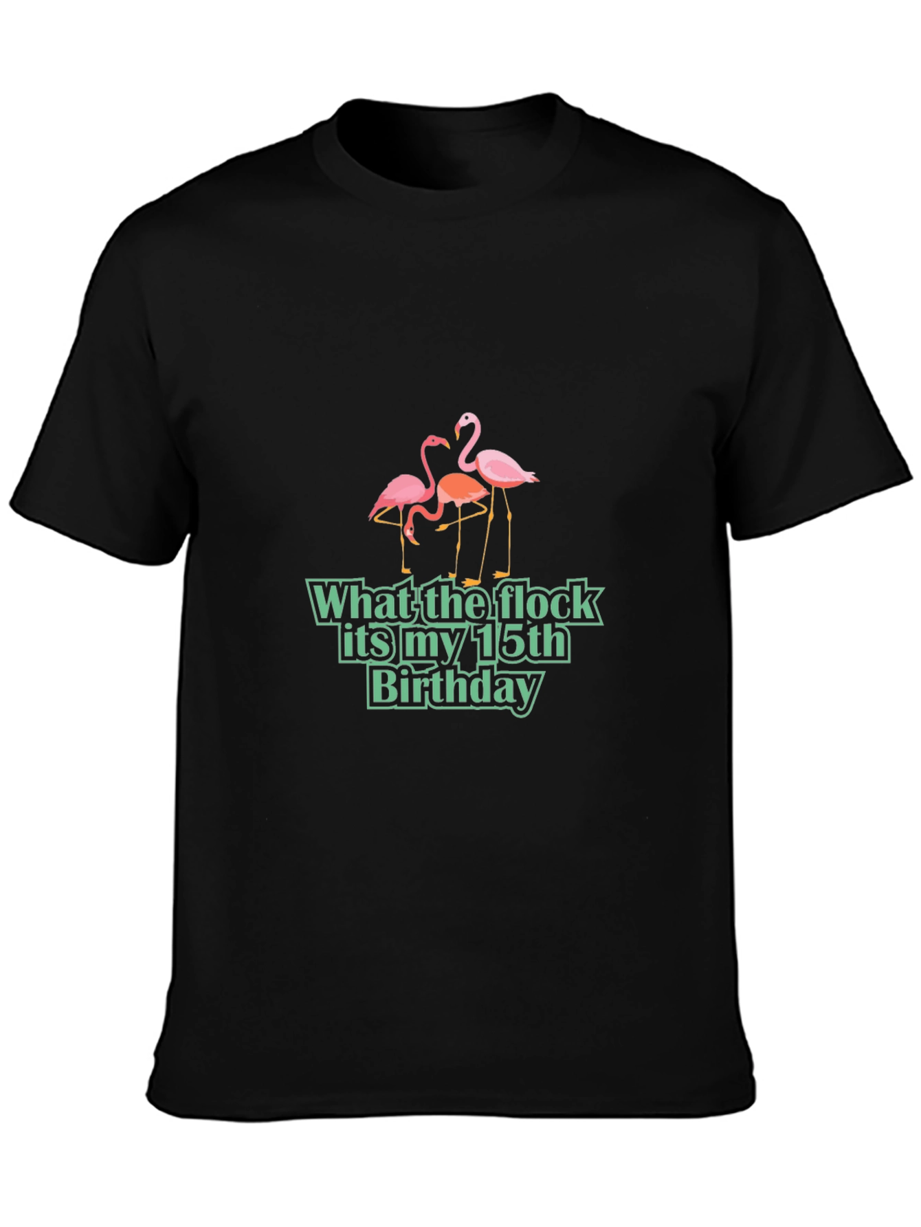 Funny Flamingo 15th Birthday T-Shirt
