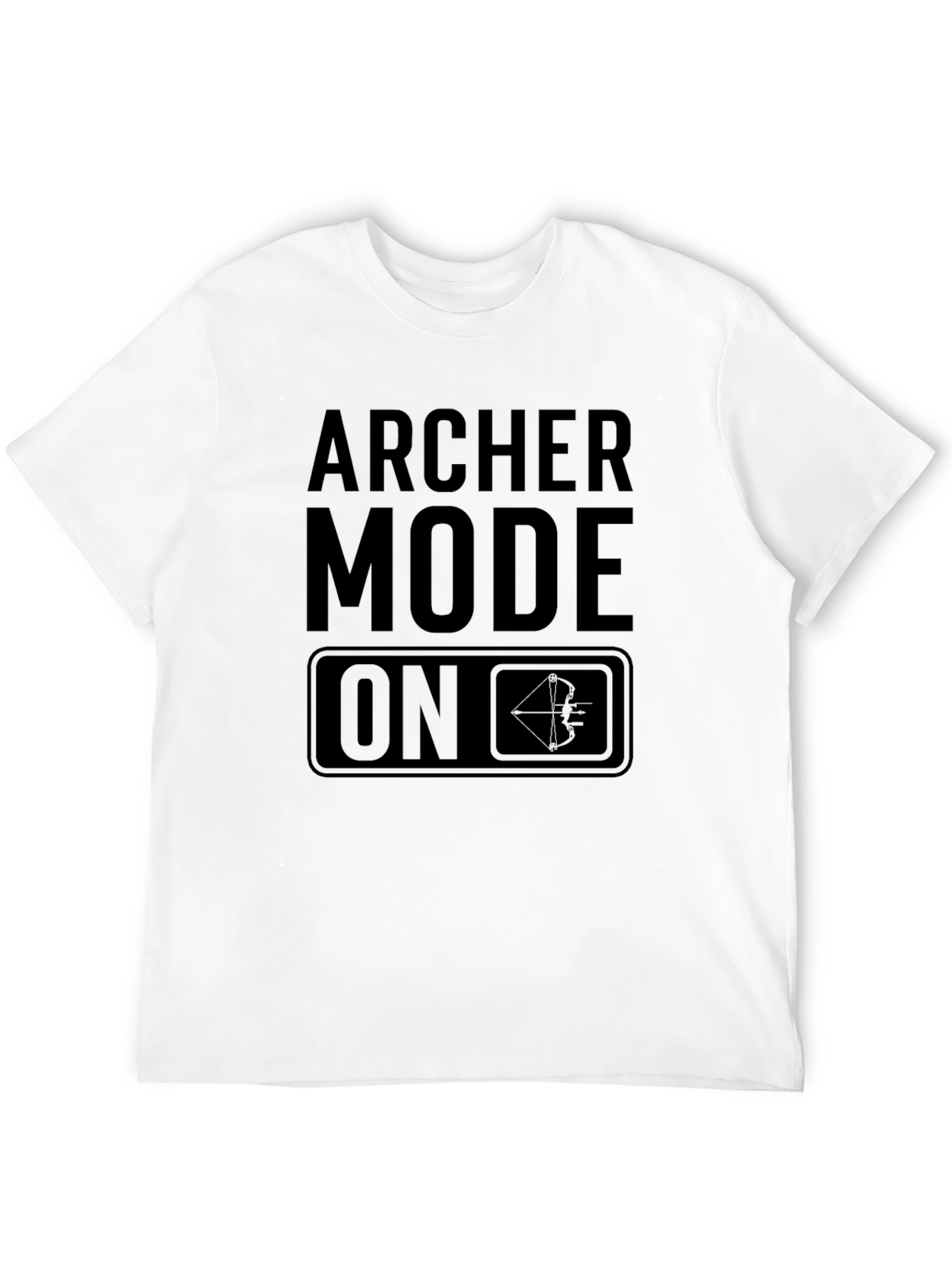 Archer Mode On T-Shirt - Archery Bow Arrow Tee