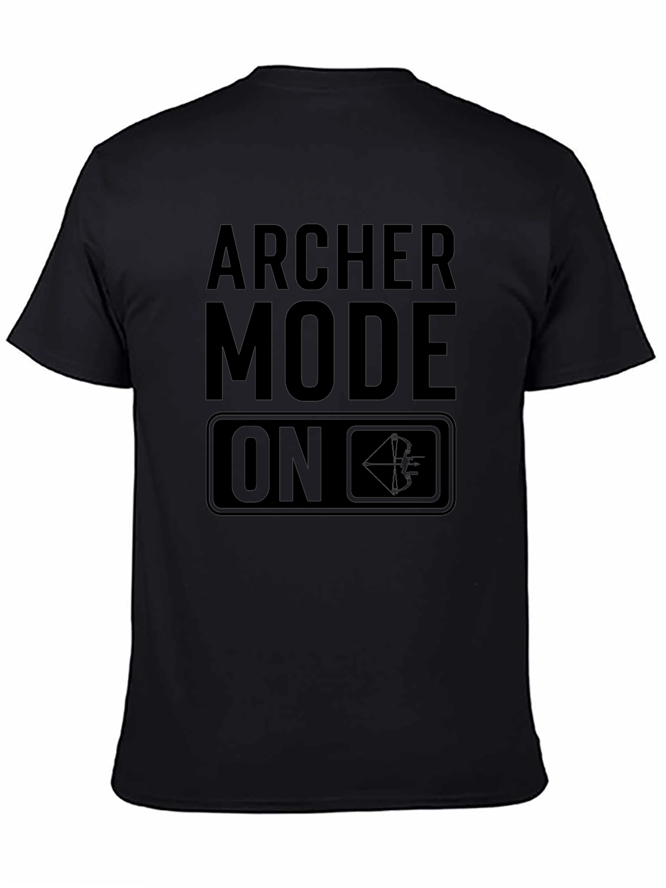 Archer Mode On T-Shirt - Archery Bow Arrow Tee