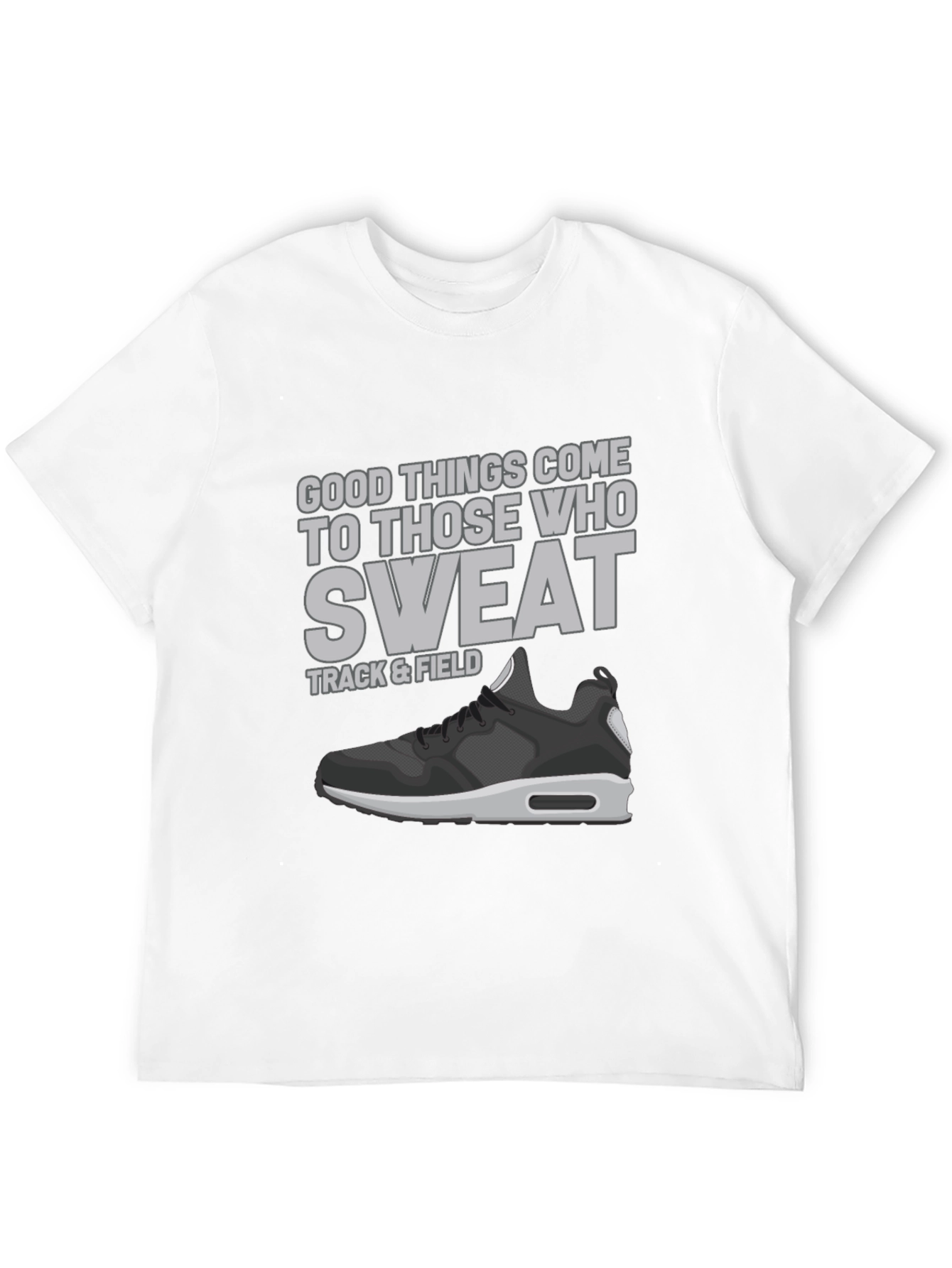 Track & Field Sweat Motivational Graphic T-Shirt