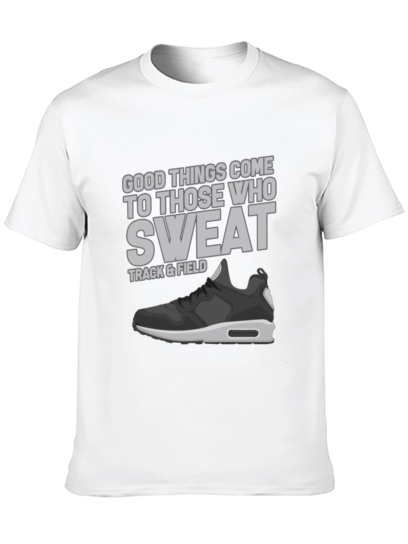 Track & Field Sweat Motivational Graphic T-Shirt