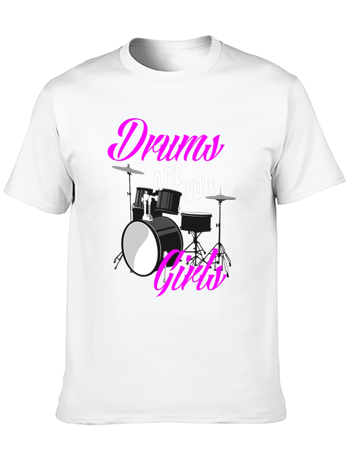 Drums are for Girls T-Shirt: Bold Graphic Tee
