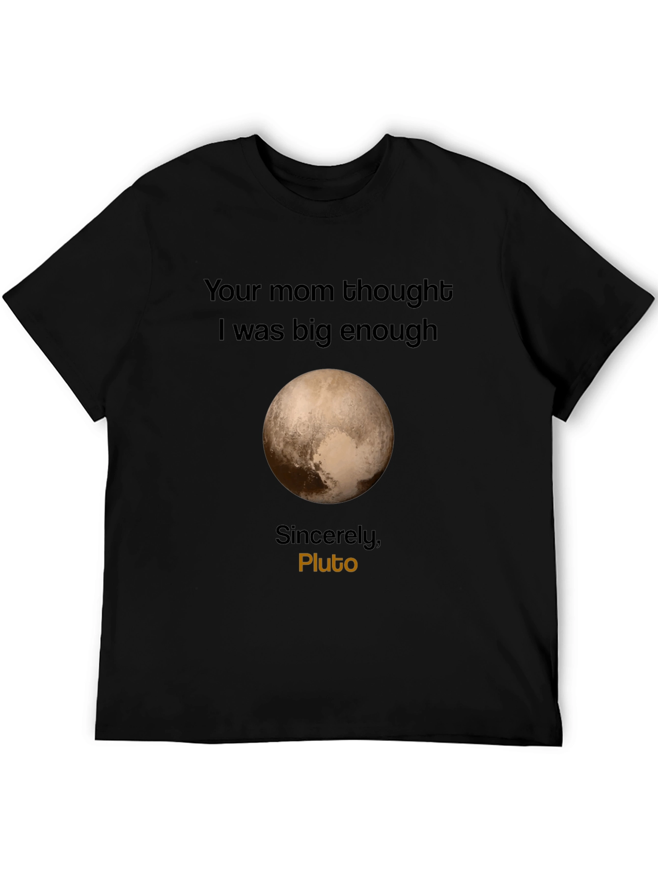 Plutos Revenge T-Shirt - Funny Space Pun Tee