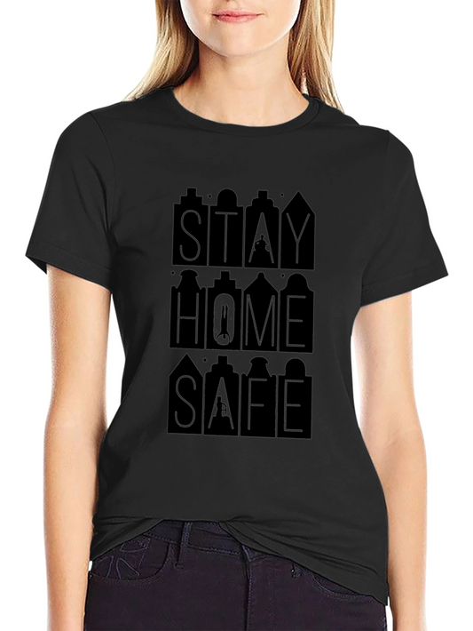 Stay Home Safe Graphic Tee - Black Cotton T-Shirt