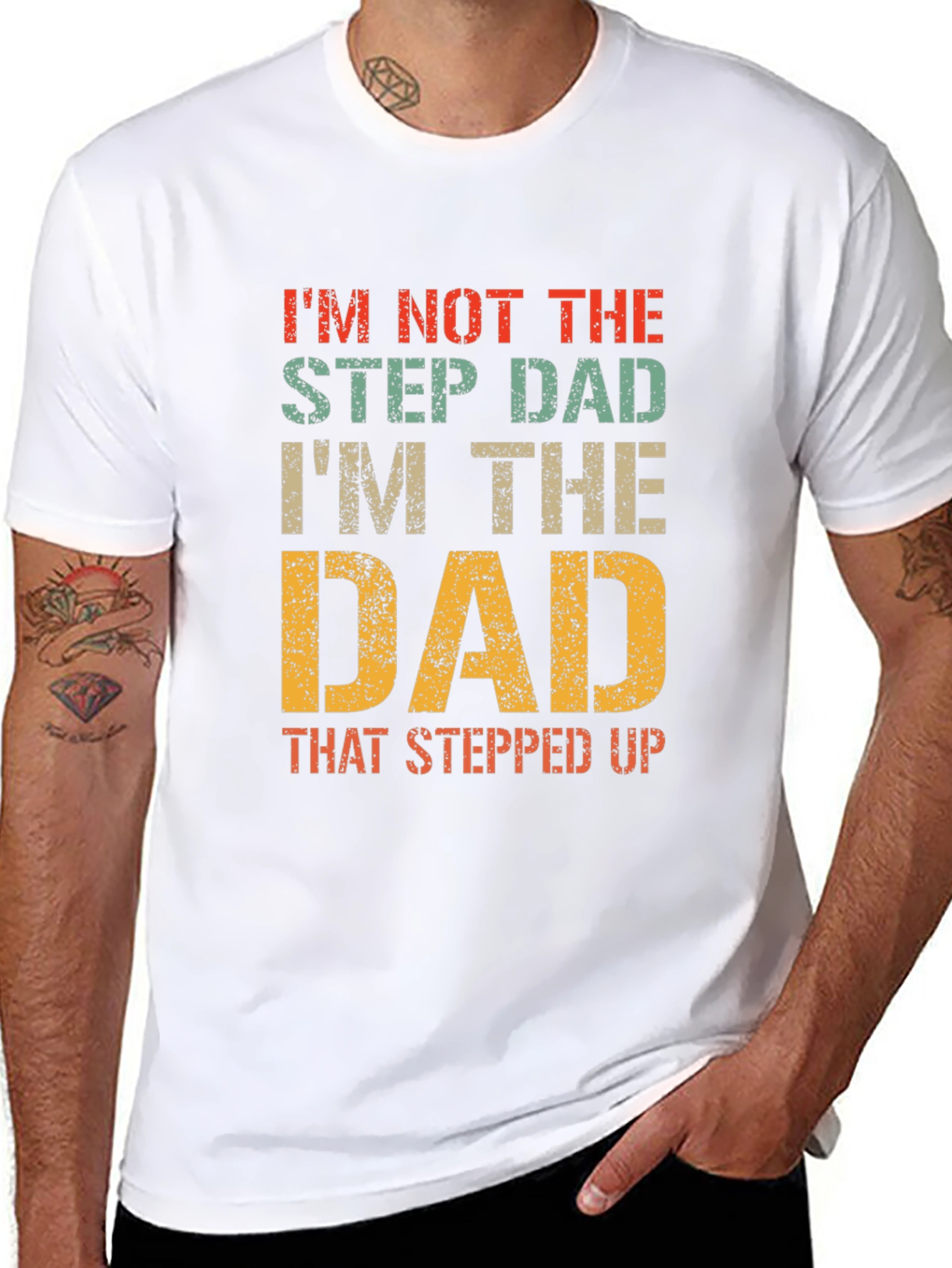 Funny Dad T-Shirt - Not the Step Dad
