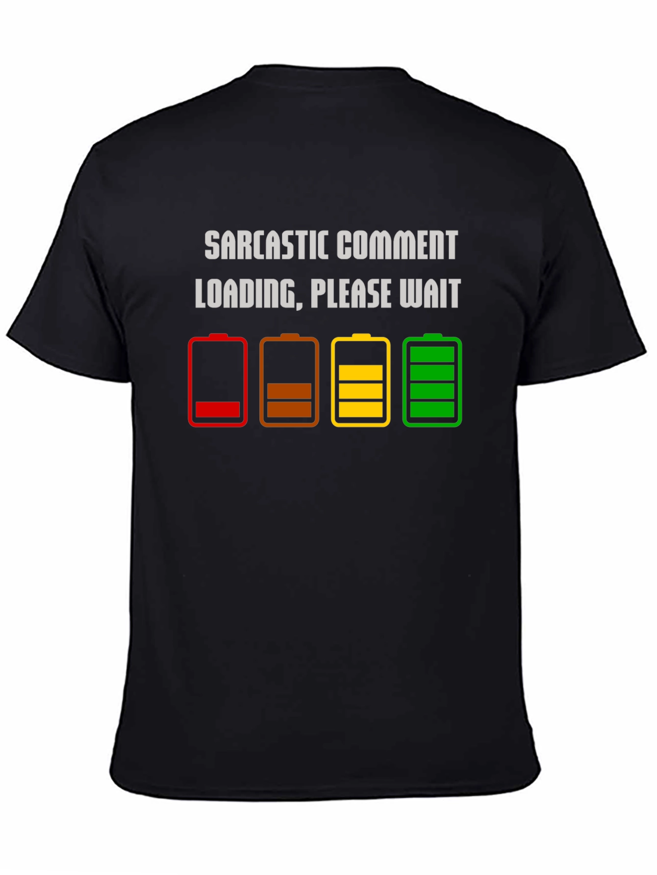 Sarcastic Comment Loading T-Shirt - Funny Humor Tee