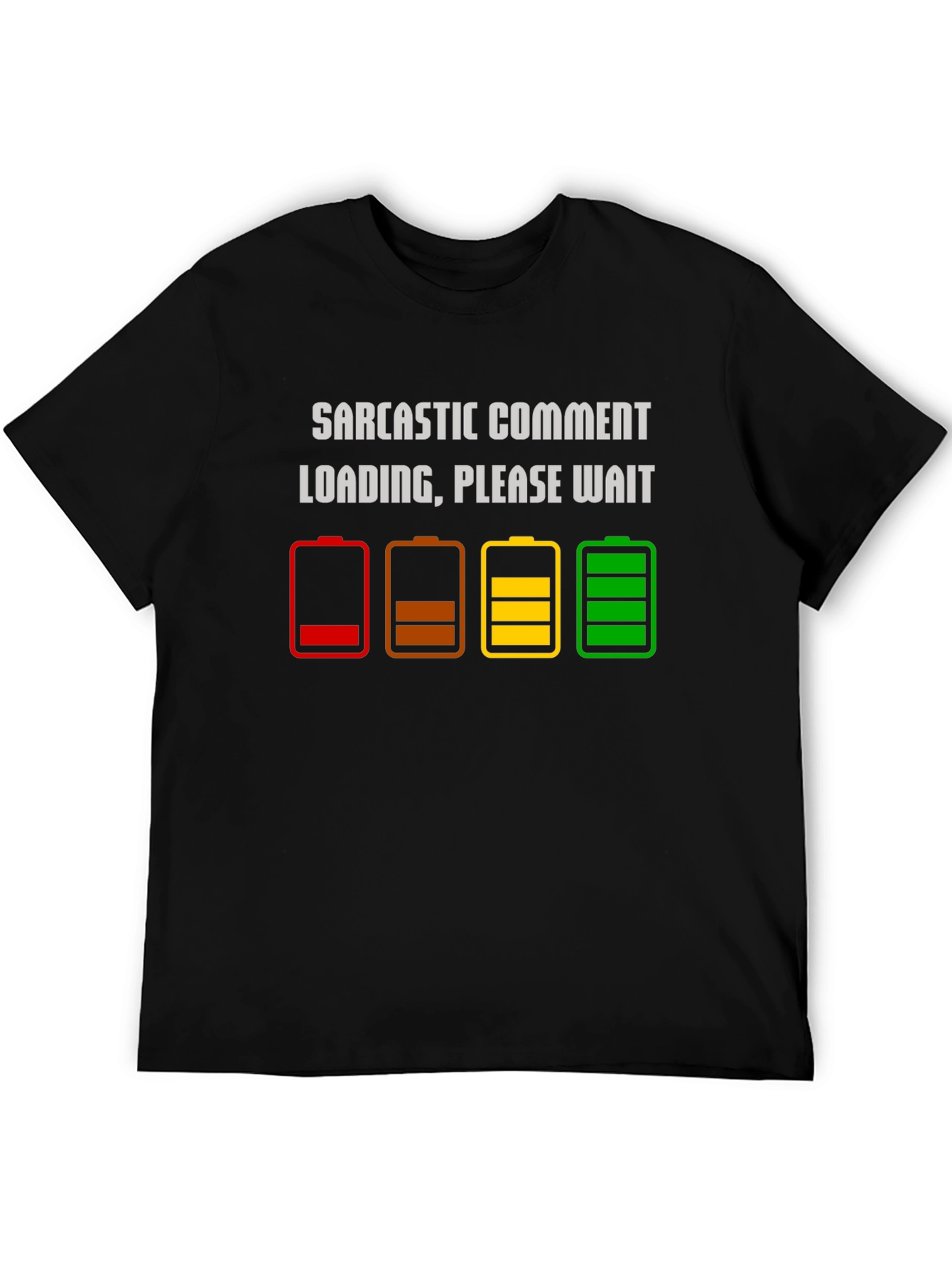 Sarcastic Comment Loading T-Shirt - Funny Humor Tee