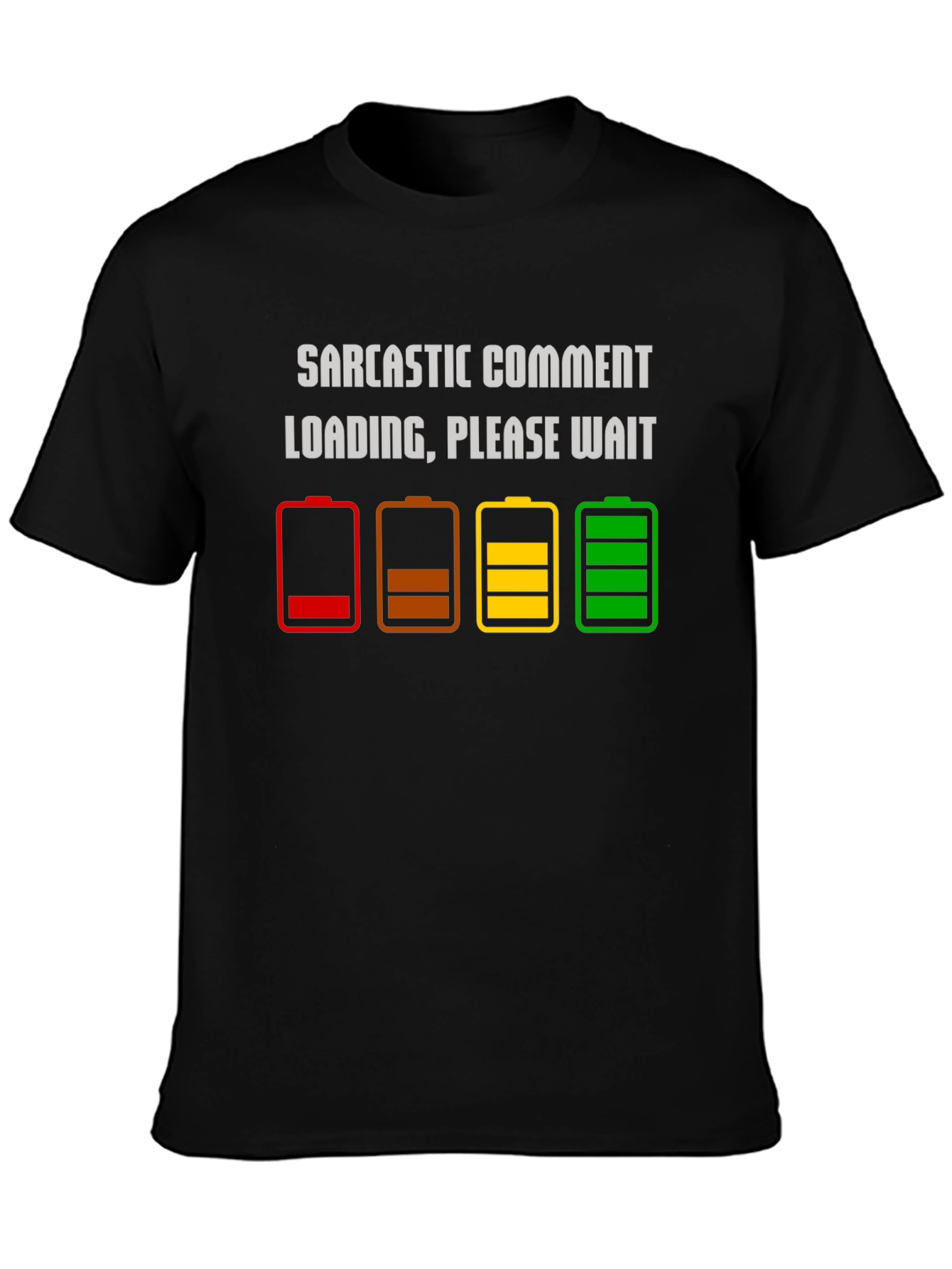 Sarcastic Comment Loading T-Shirt - Funny Humor Tee