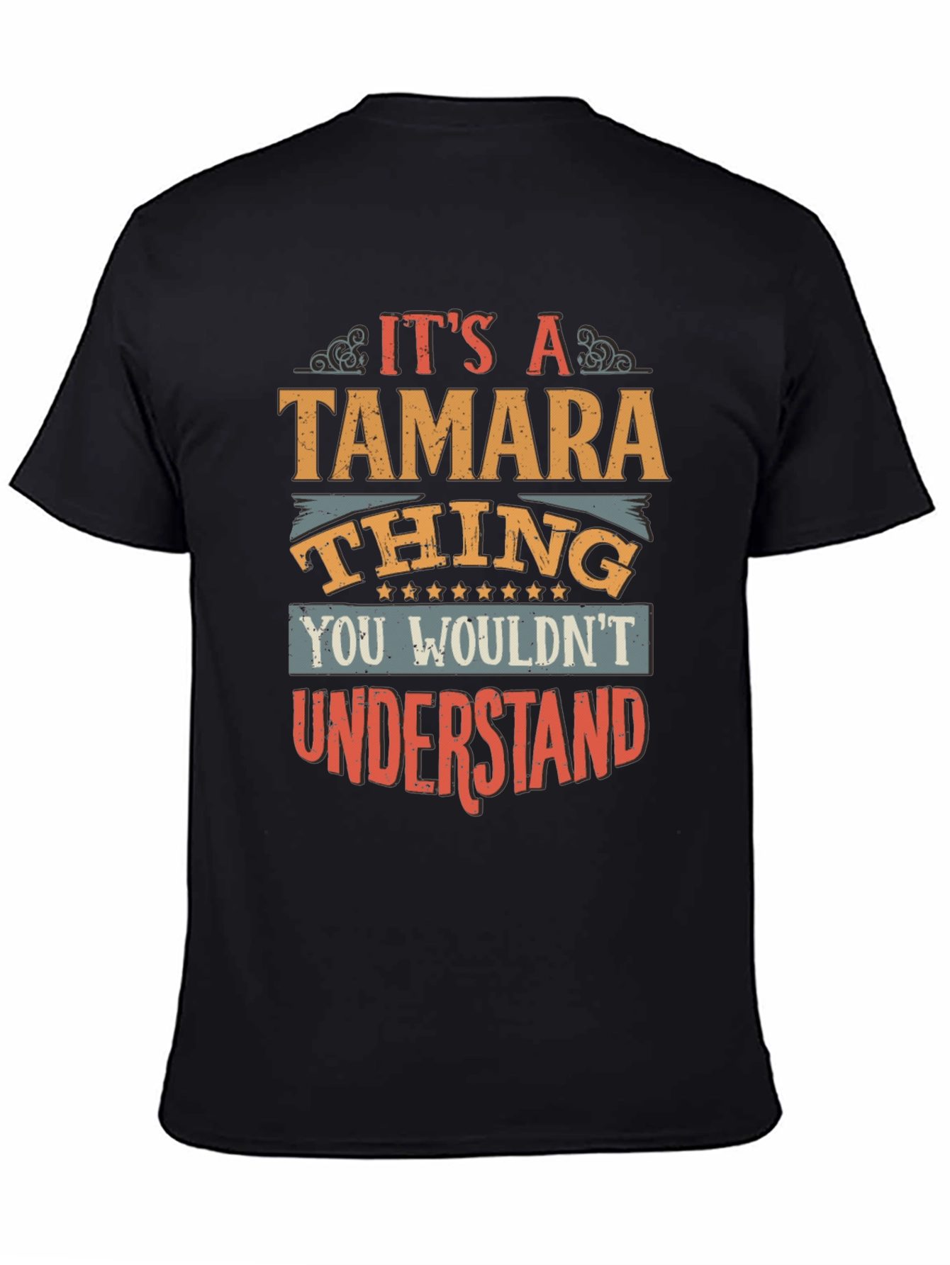 Its a Tamara Thing T-Shirt