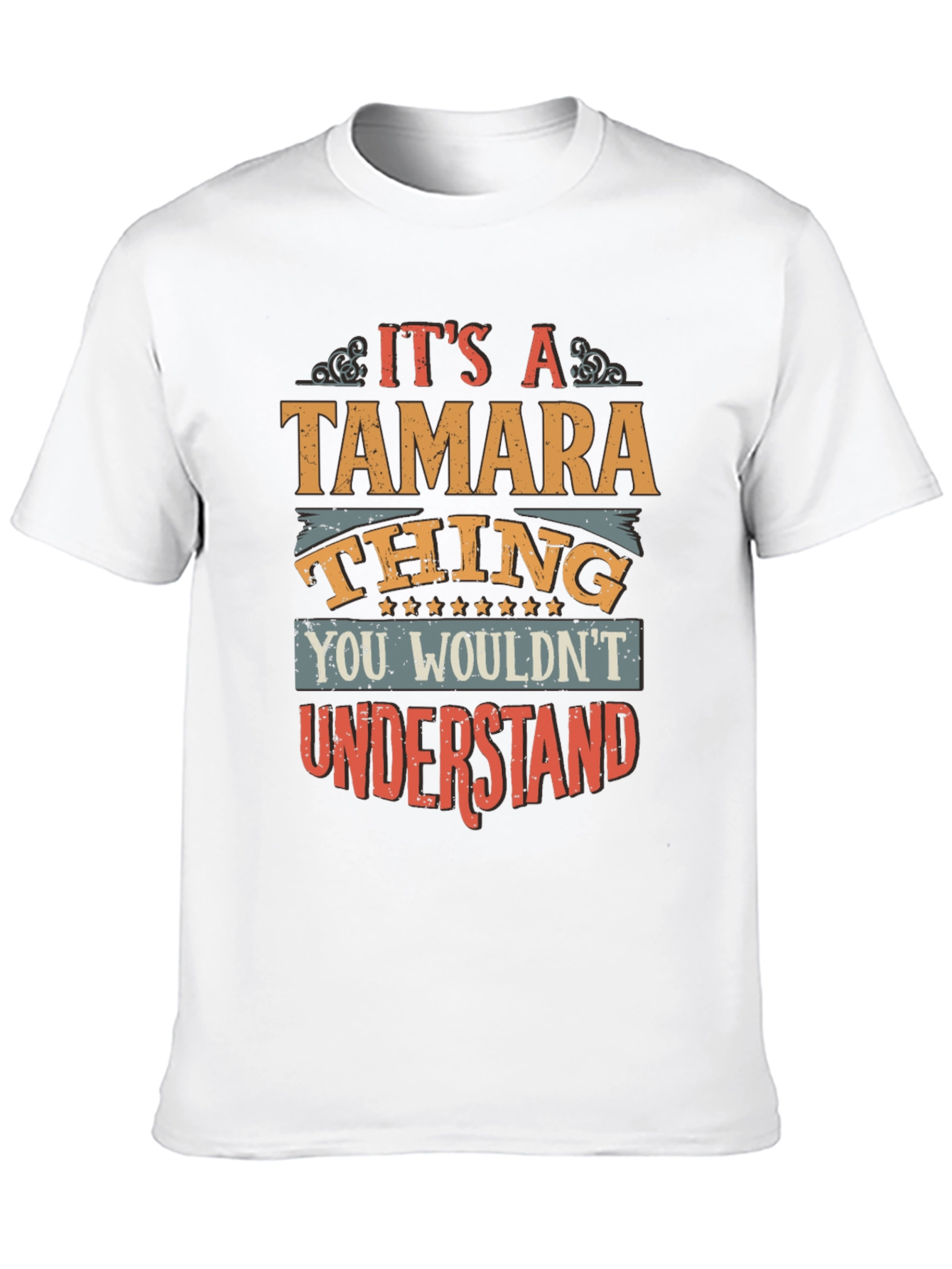 Its a Tamara Thing T-Shirt