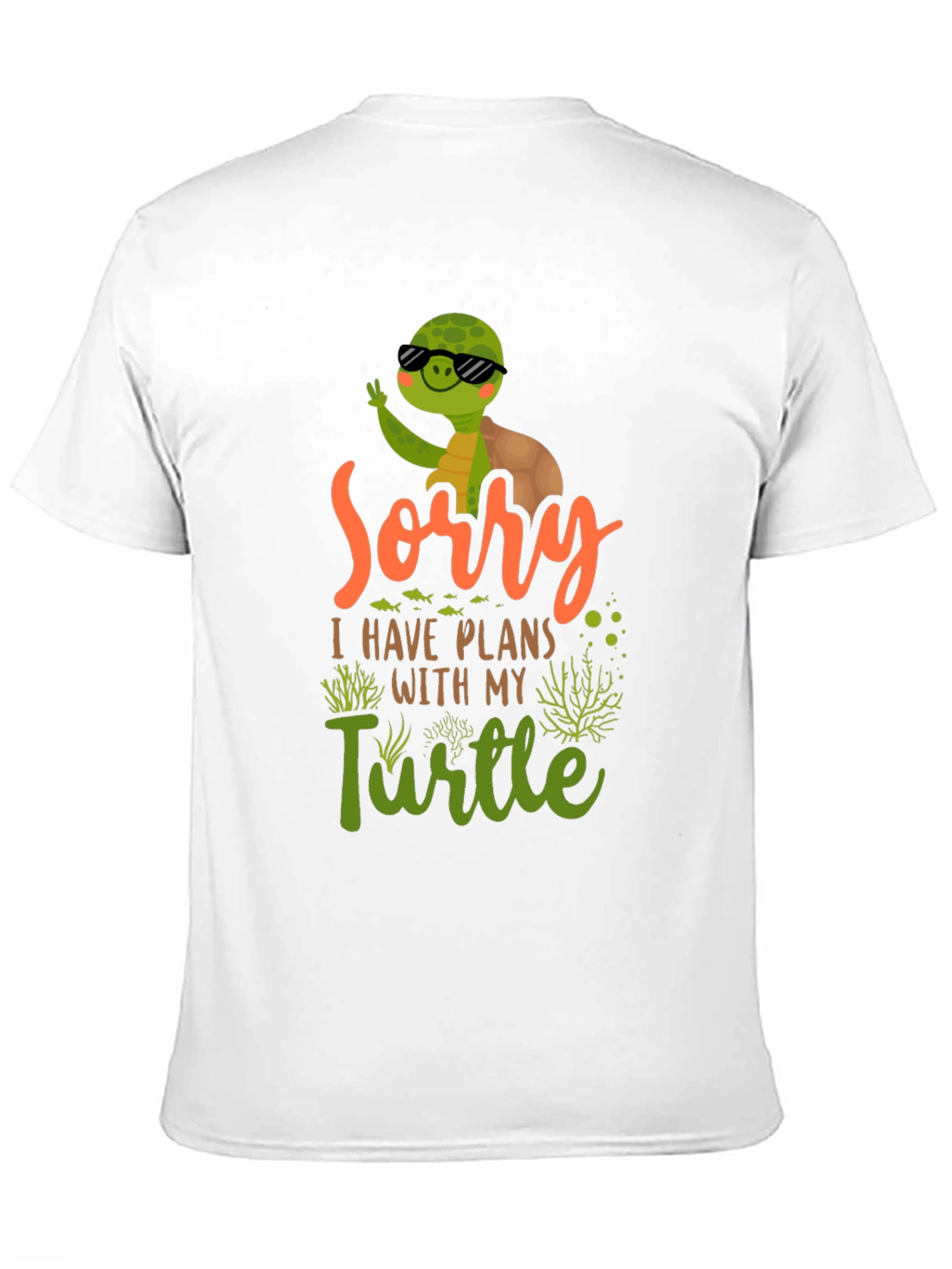 Sorry I Have Plans With My Turtle T-Shirt