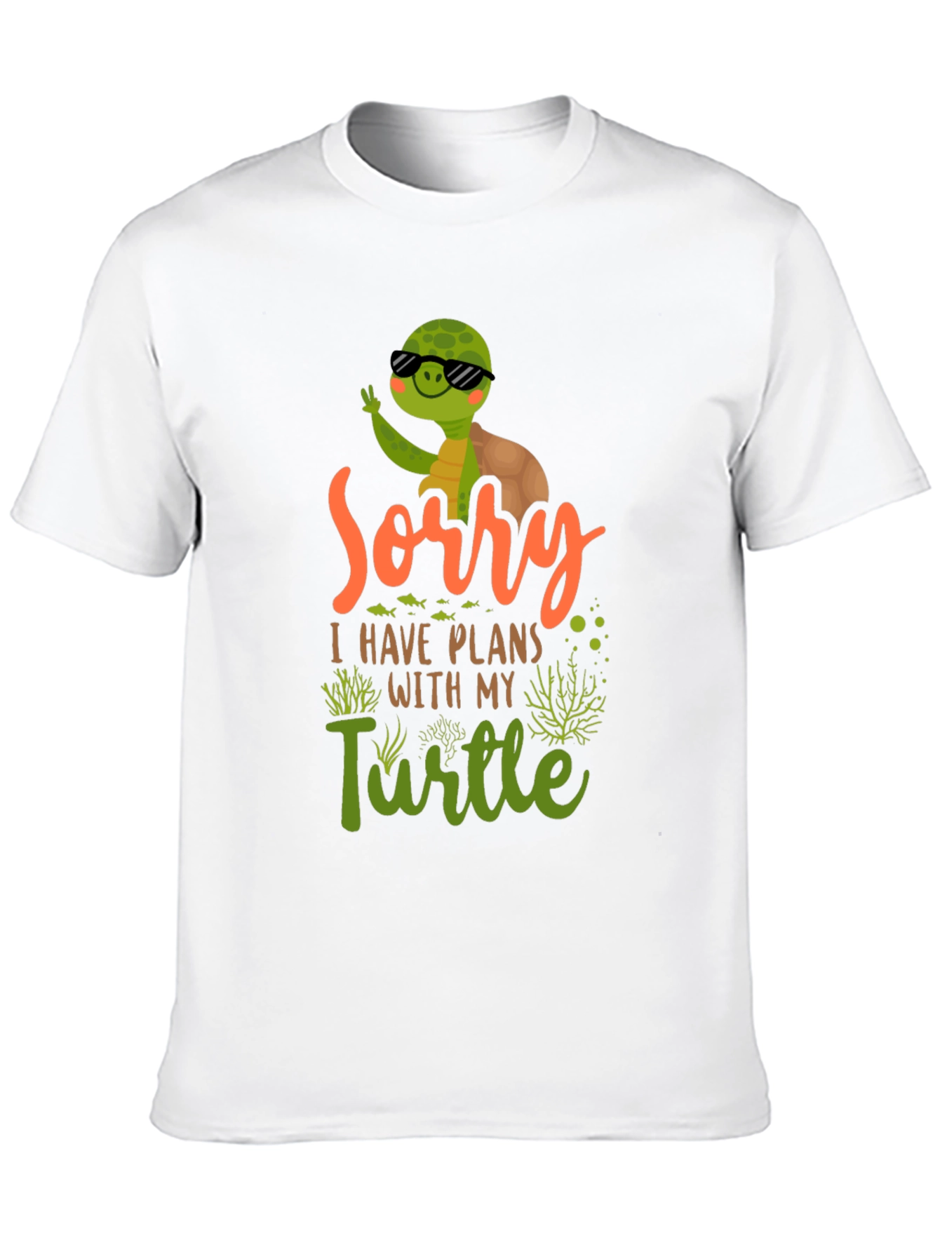 Sorry I Have Plans With My Turtle T-Shirt