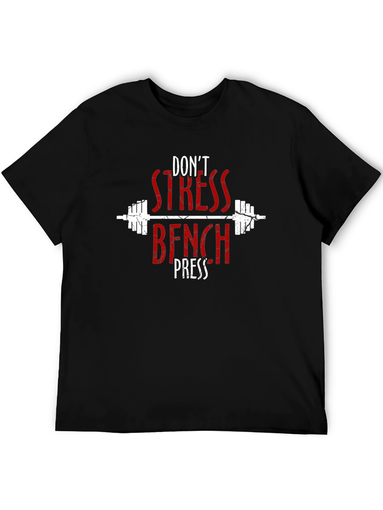 Dont Stress Bench Press Black Graphic T-Shirt