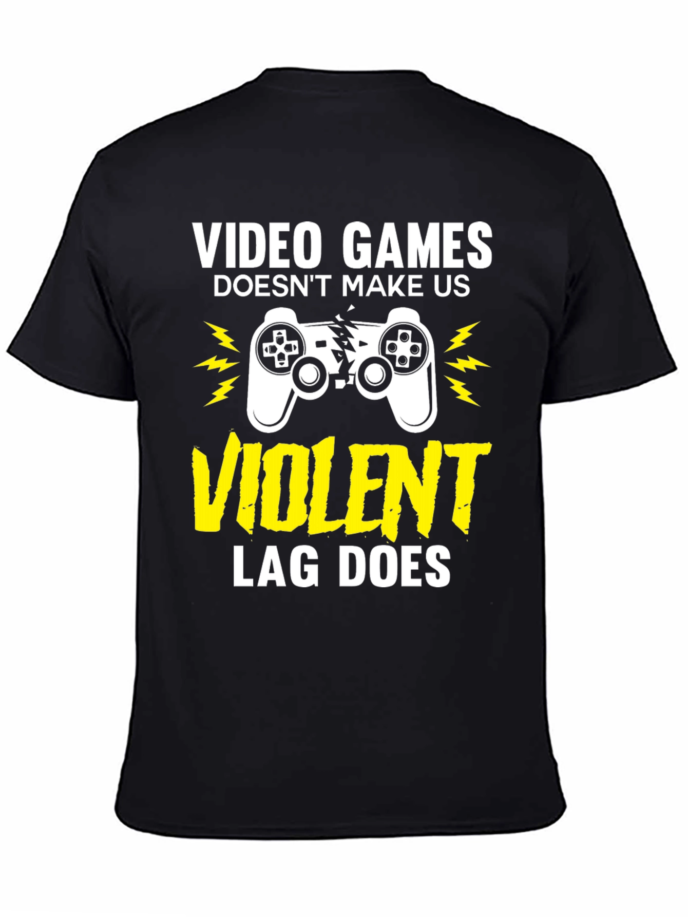 Video Games Violent Lag Funny Gamer T-Shirt