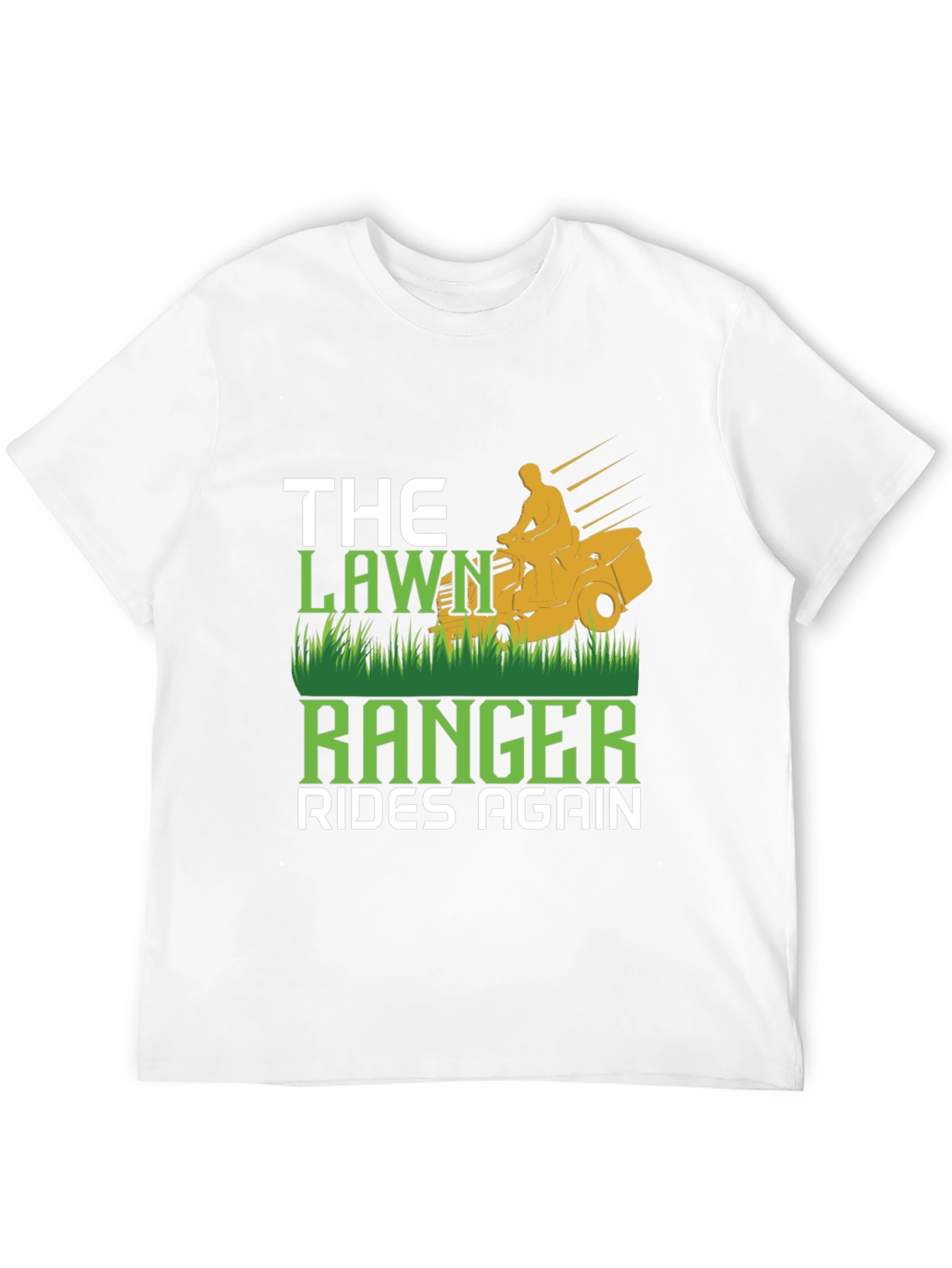The Lawn Ranger Rides Again T-Shirt