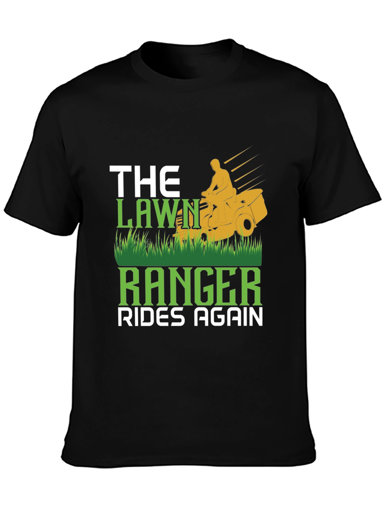 The Lawn Ranger Rides Again T-Shirt