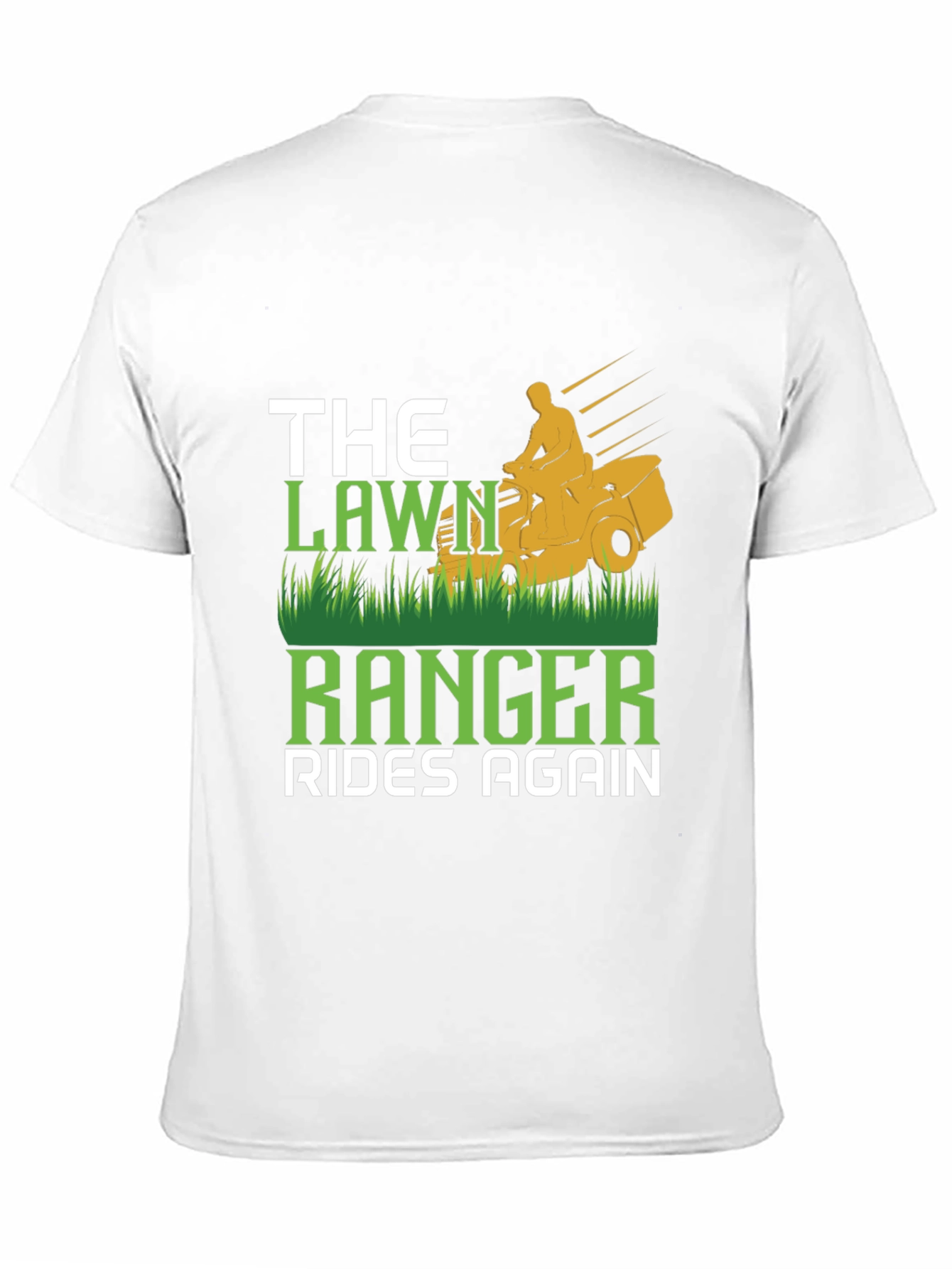 The Lawn Ranger Rides Again T-Shirt