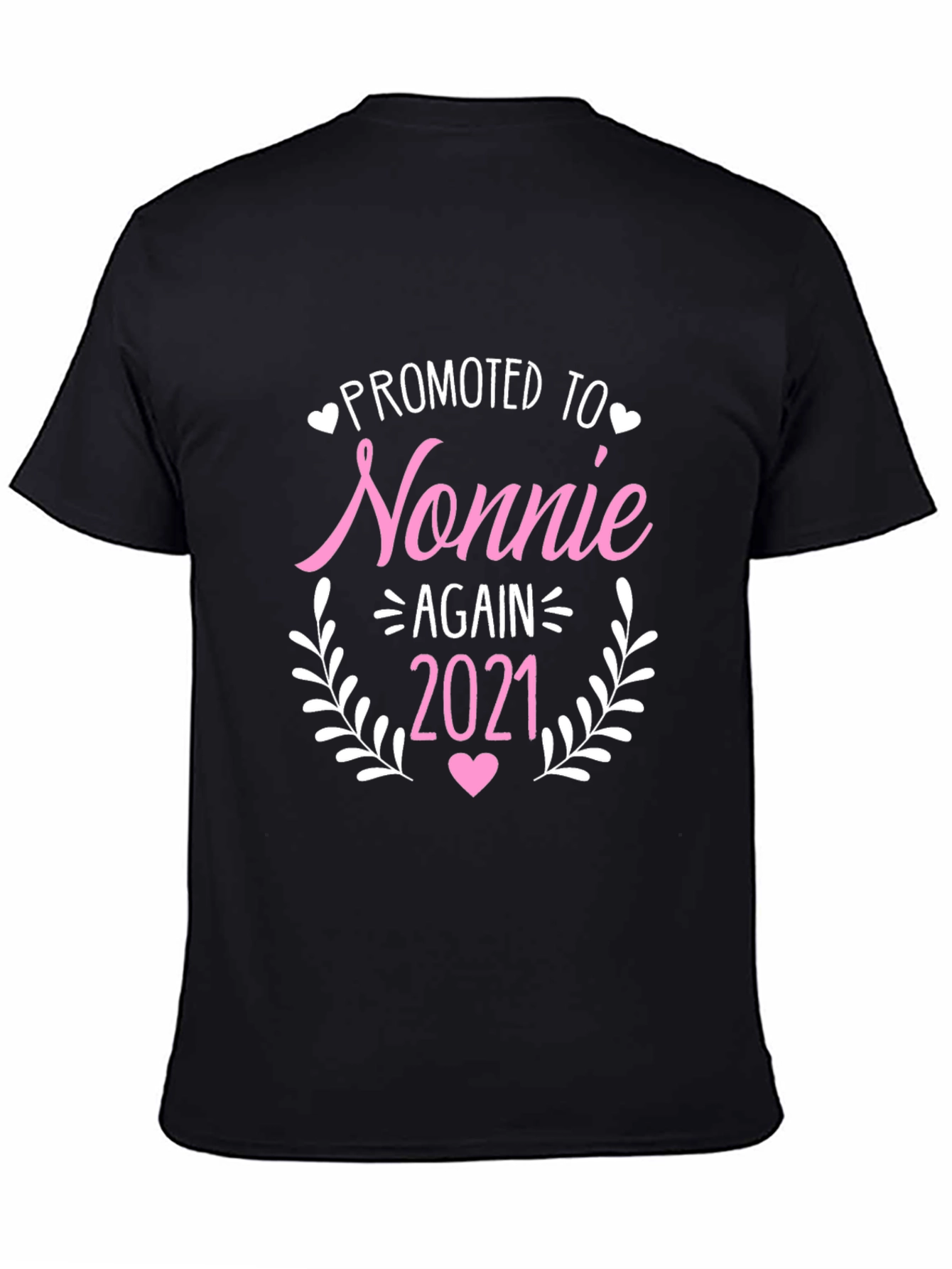 Promoted to Nonnie Again 2021 T-Shirt