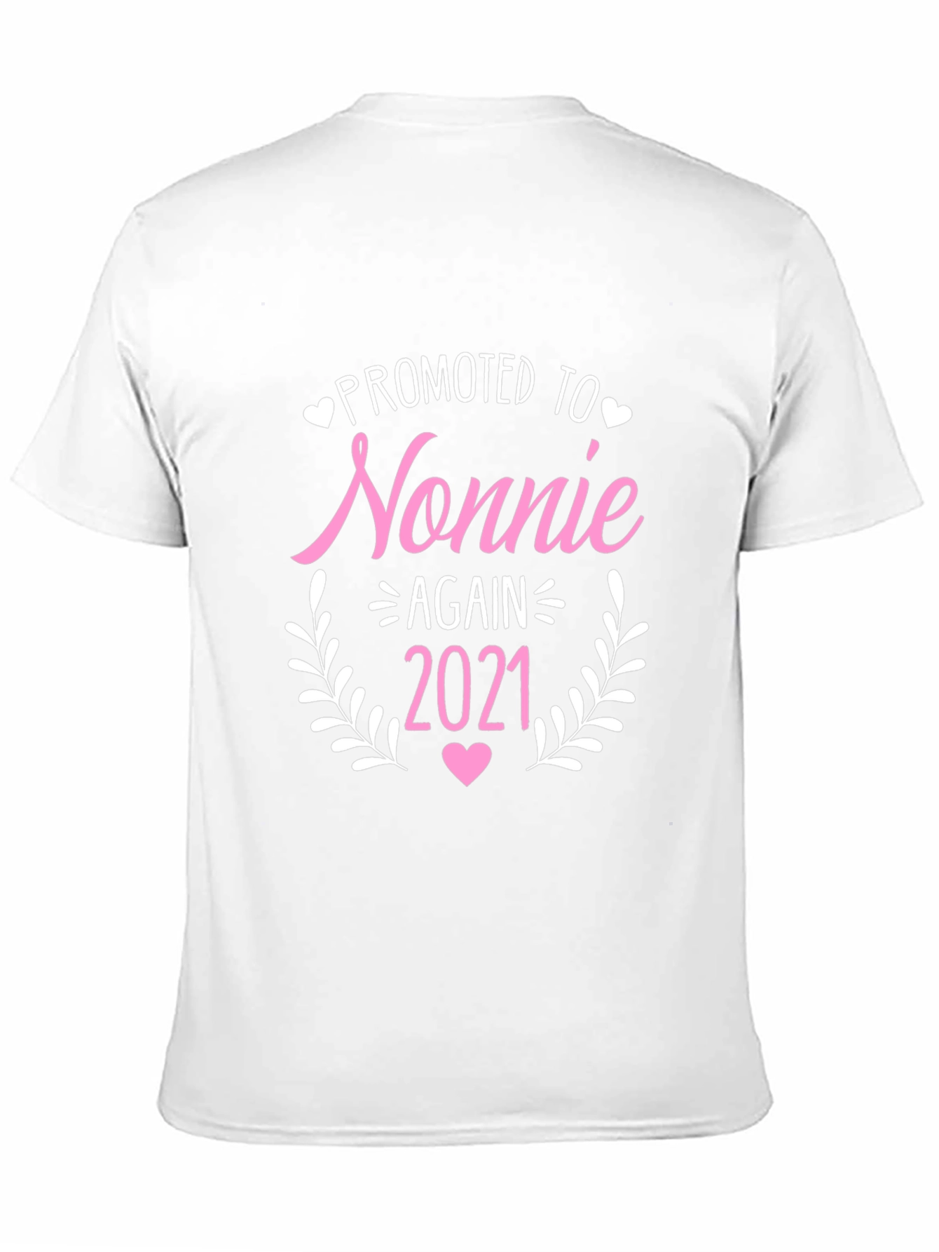 Promoted to Nonnie Again 2021 T-Shirt