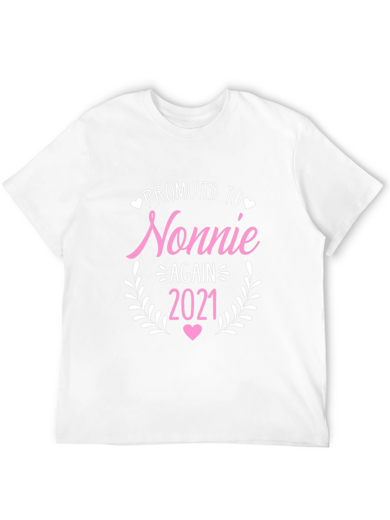 Promoted to Nonnie Again 2021 T-Shirt